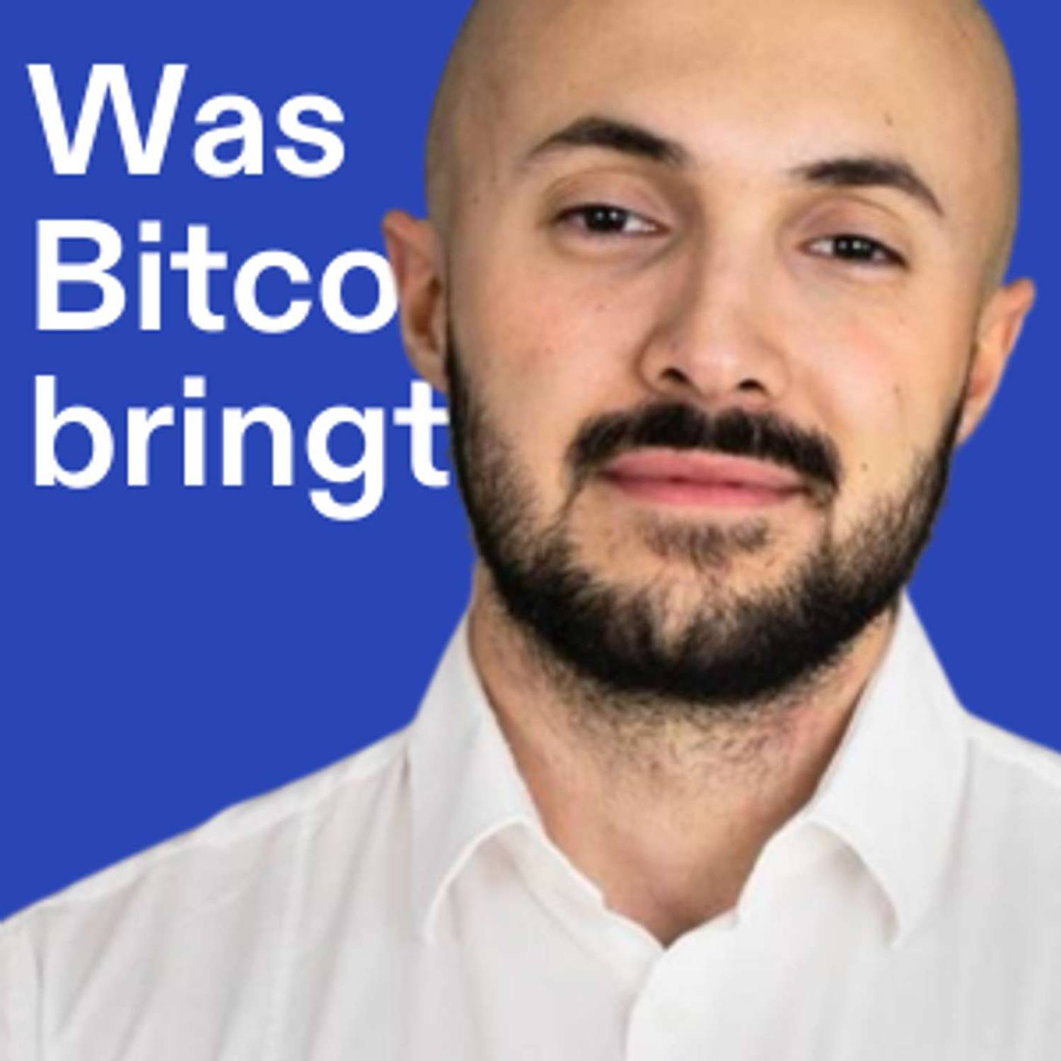 Bitcoin hat das beste Marketing der Welt - Berken Menges