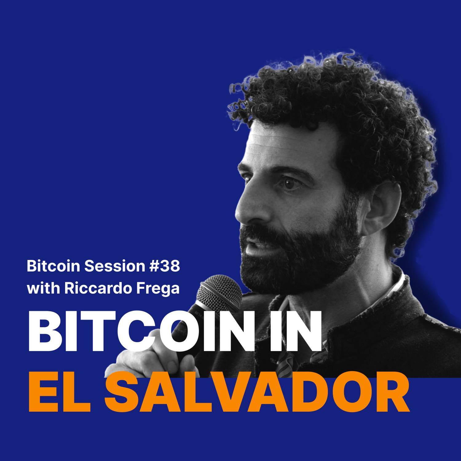 Bitcoin in El Salvador with Riccardo Giorgio Frega
