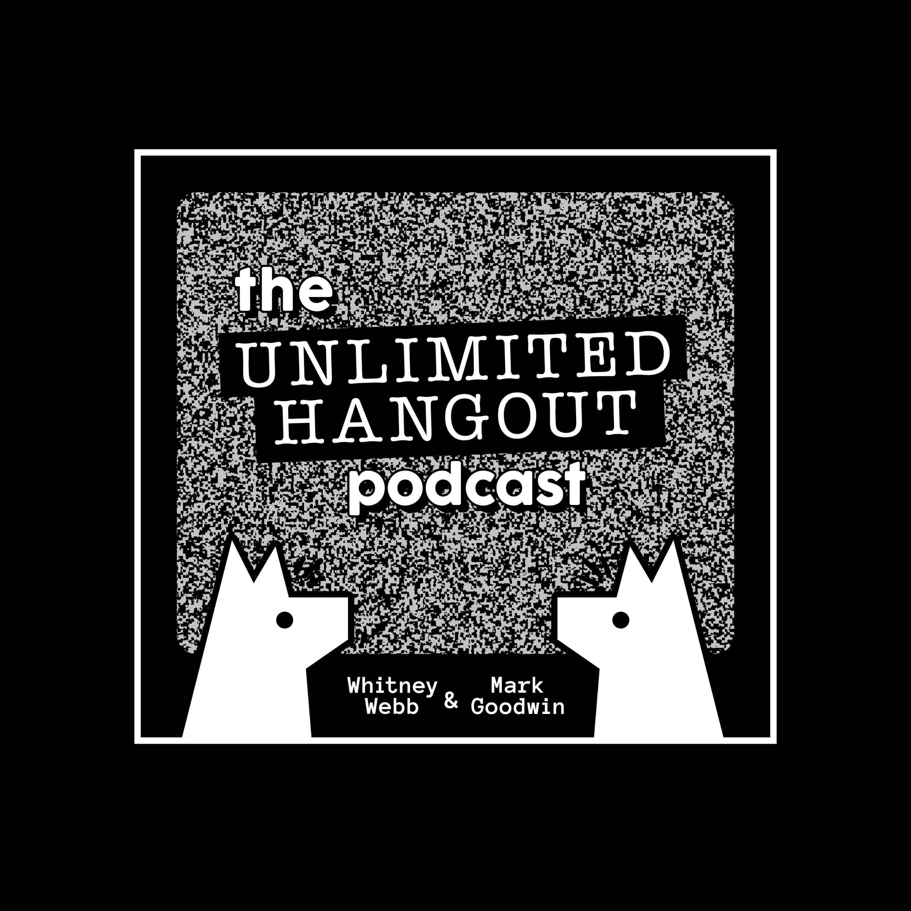 The Unlimited Hangout Podcast with Whitney Webb and Mark Goodwin