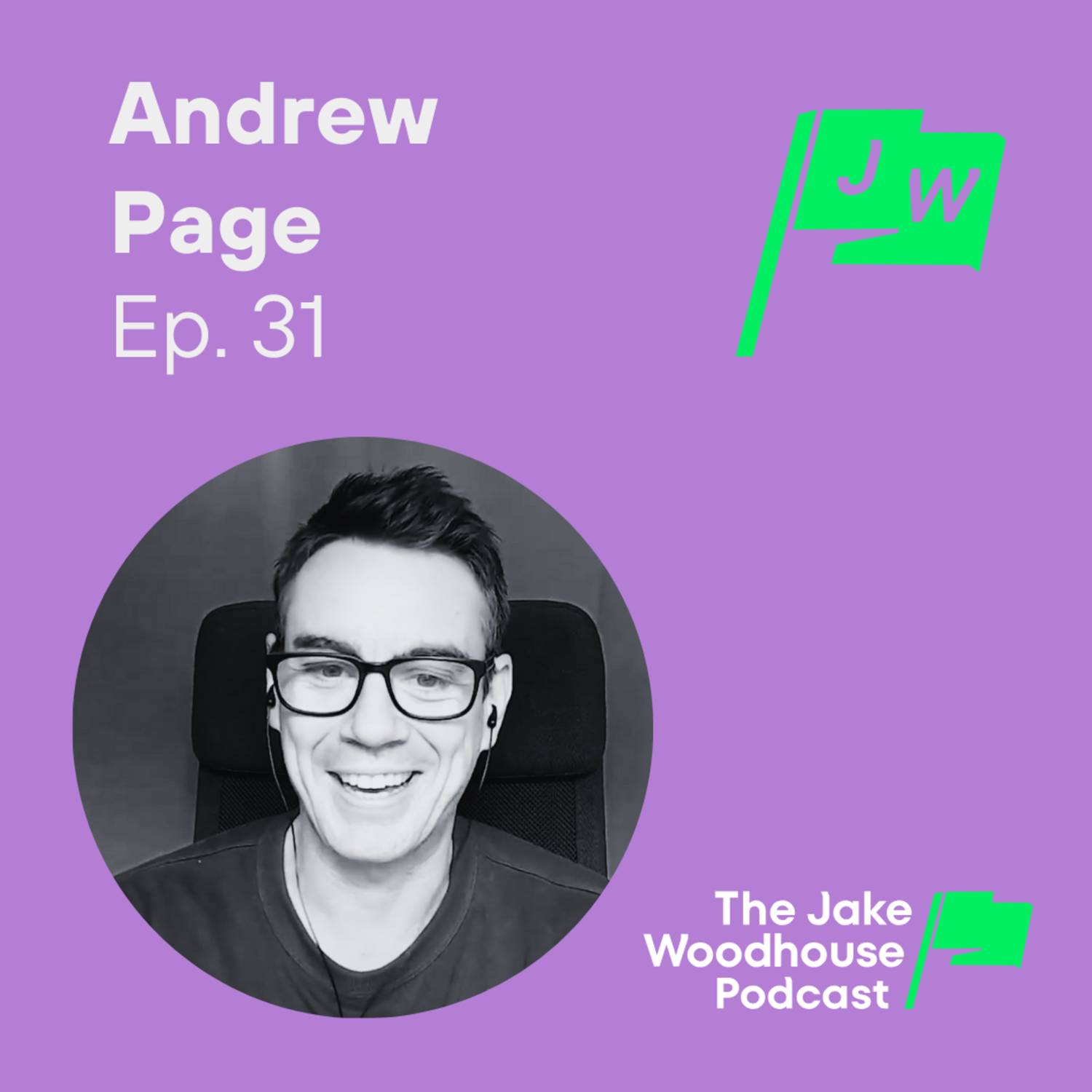 Bitcoin: A Civilizational Turning Point w/ Andrew Page (JWP31)
