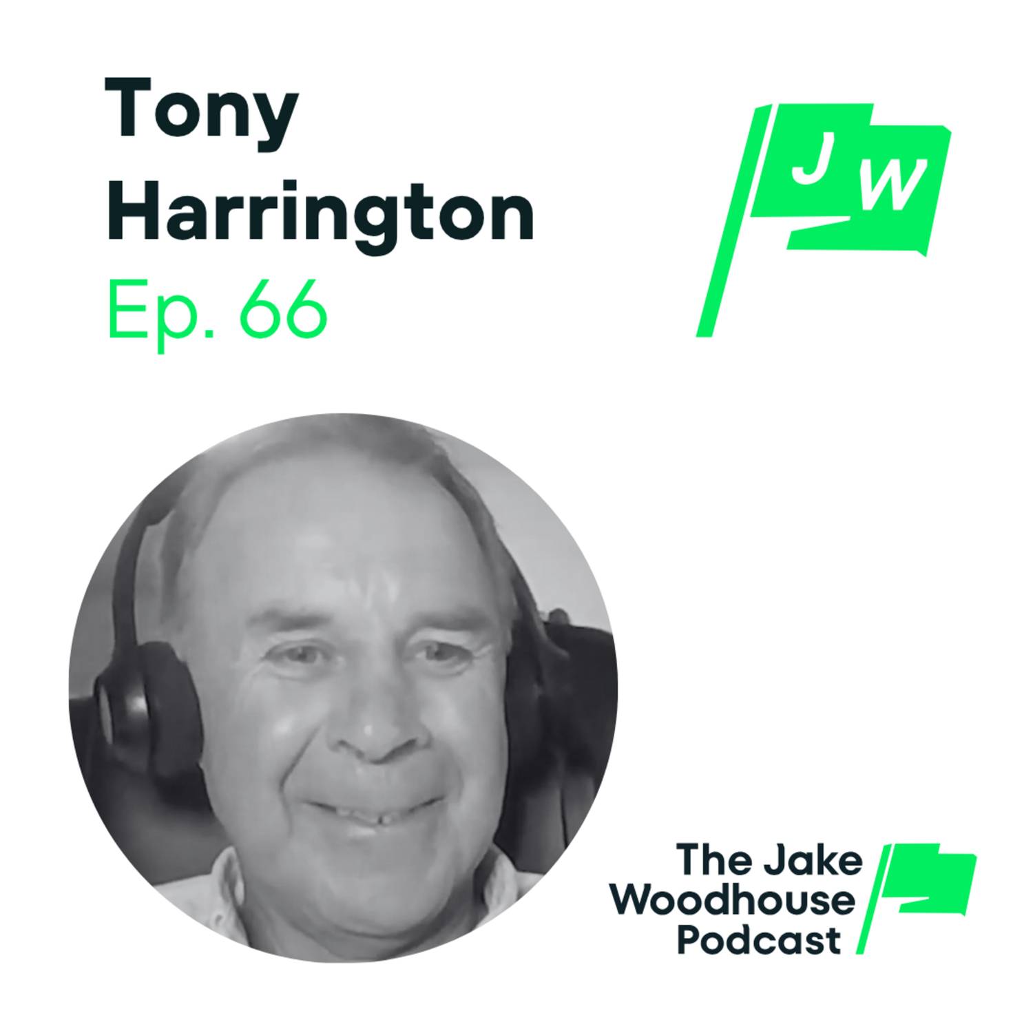 Real Estate, Bitcoin, and the Cost of Living Crisis w/ Tony Harrington (JWP66)