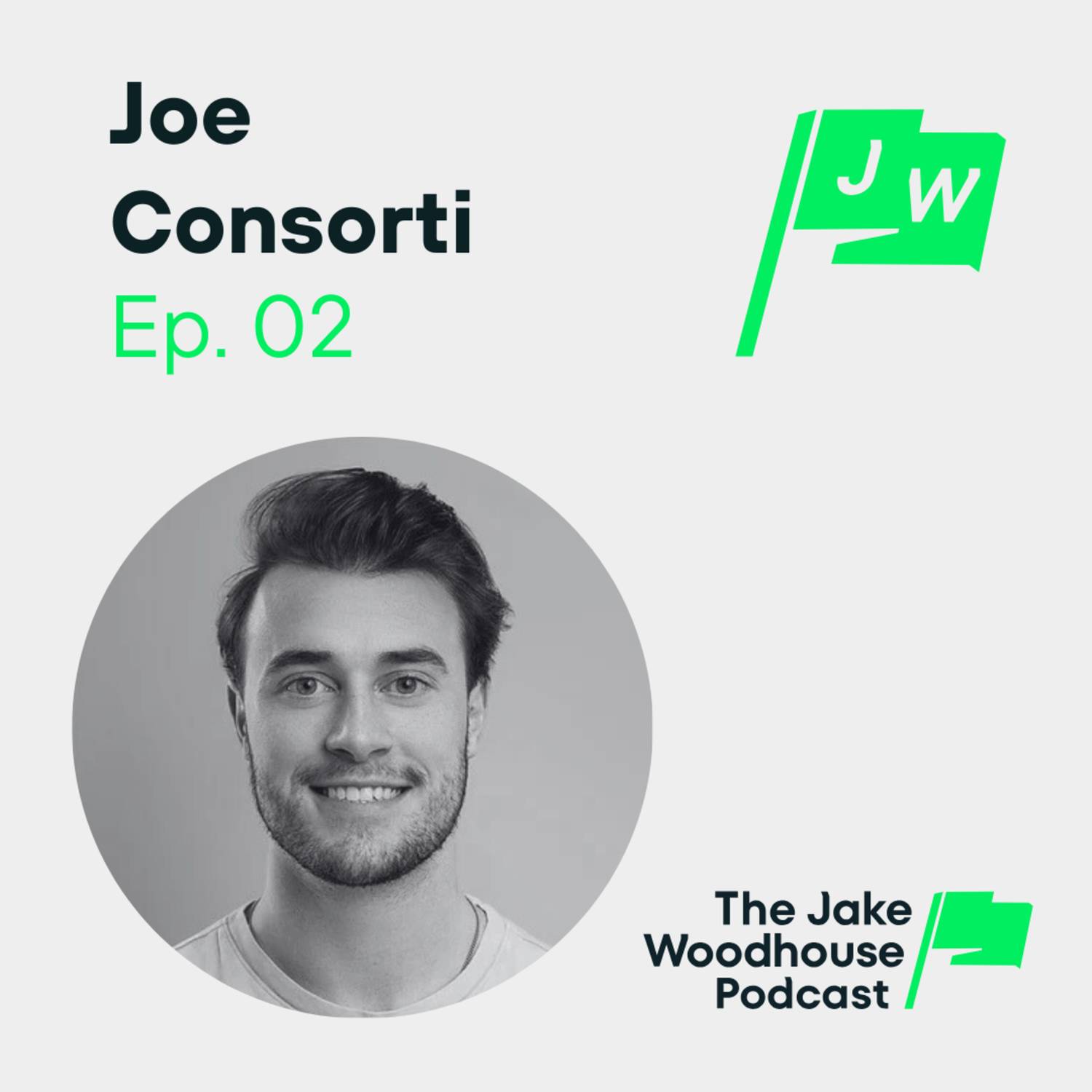 Bitcoin: The Apex Hedge Against Monetary Debasement with Joe Consorti (JWP2)