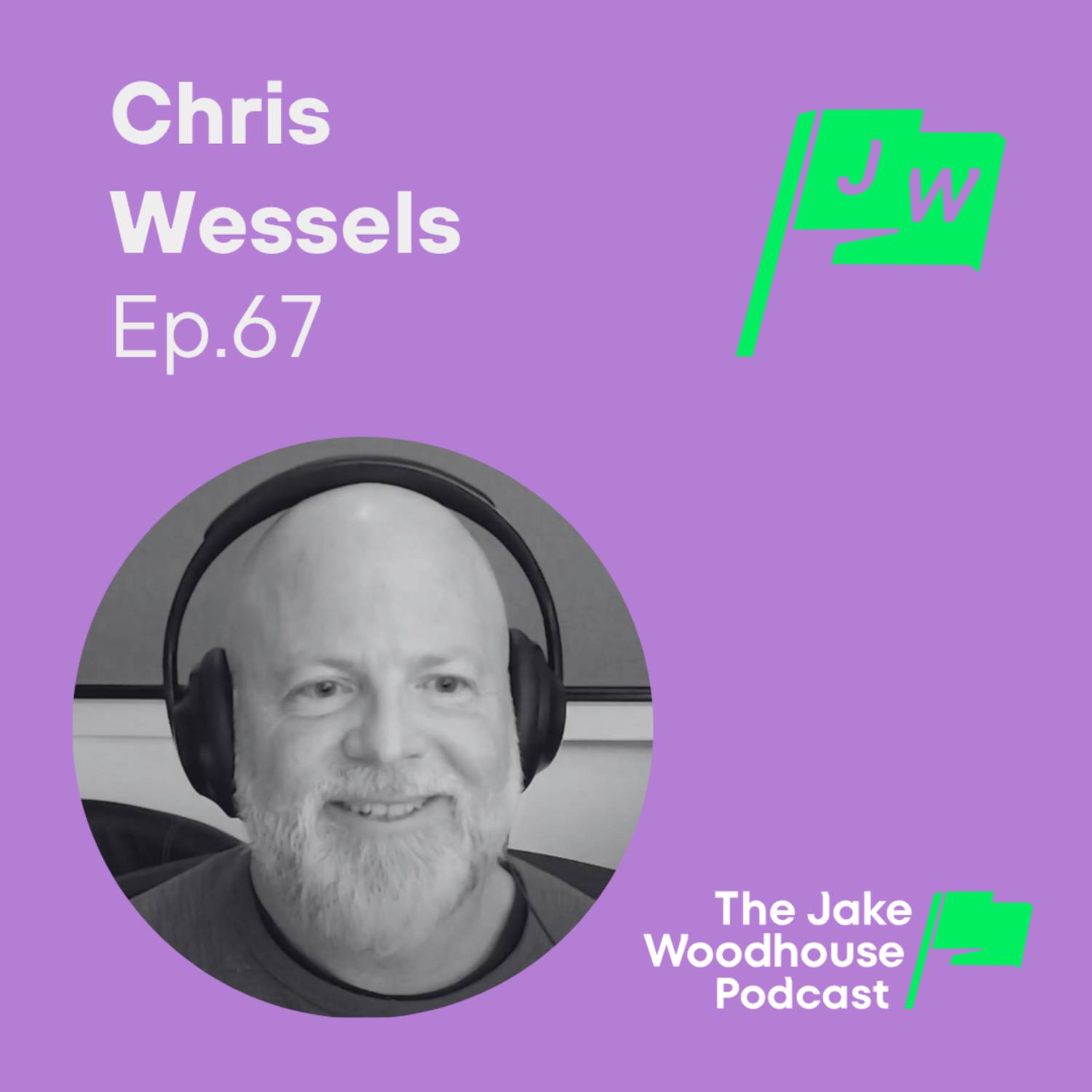 Bitcoin Exposes the Lies We Live By w/ Chris Wessels (JWP67)