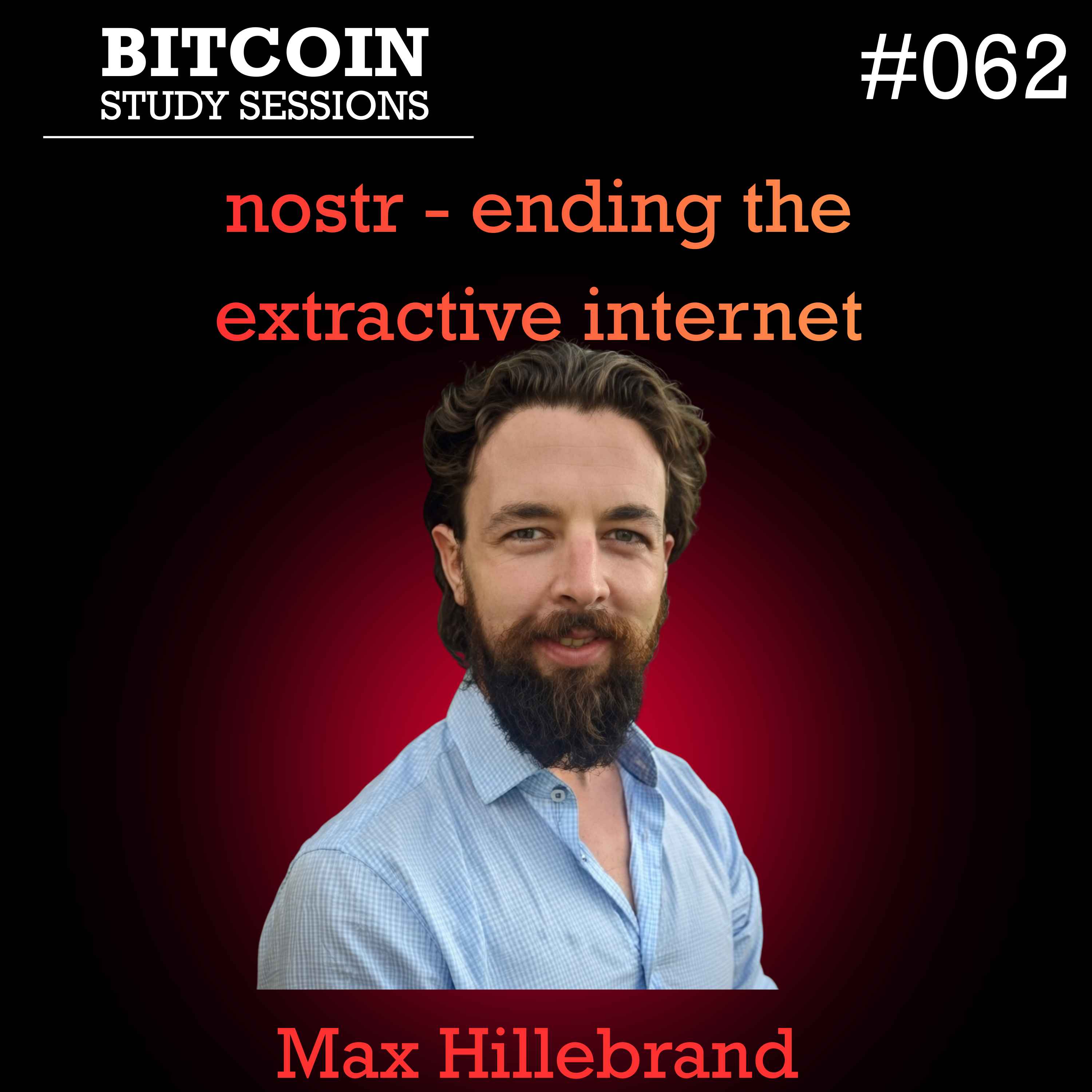 The Internet is NOSTR - Max Hillebrand