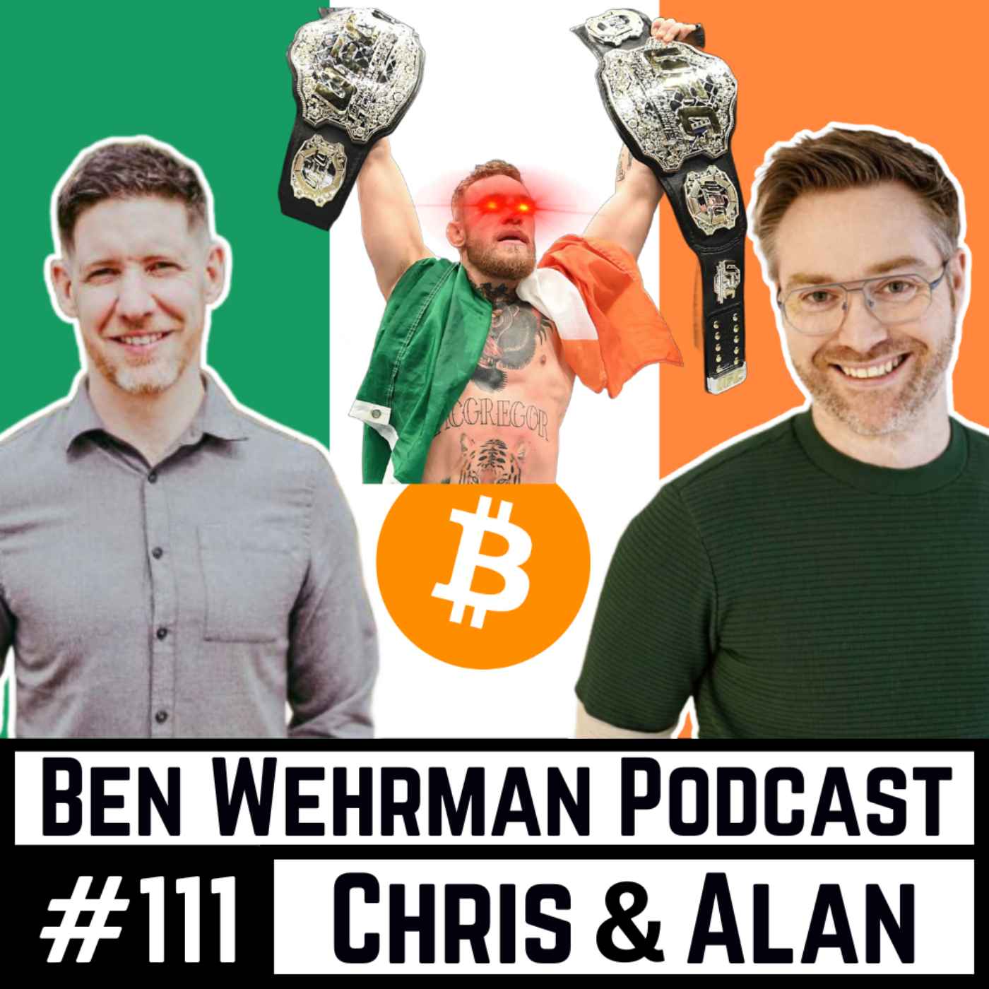 #111 Chris McLaughlin & Alan Bryden - How Bitcoin Fixes Ireland 🇮🇪🍀🟠