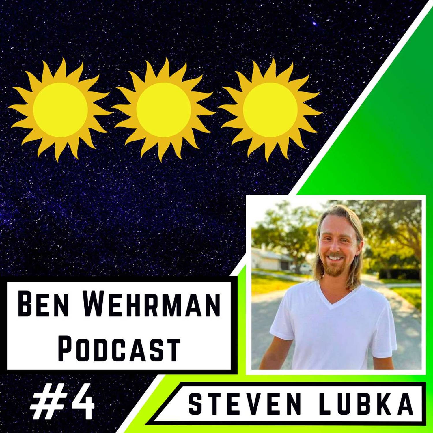 #4 Steven Lubka - ☀️☀️☀️