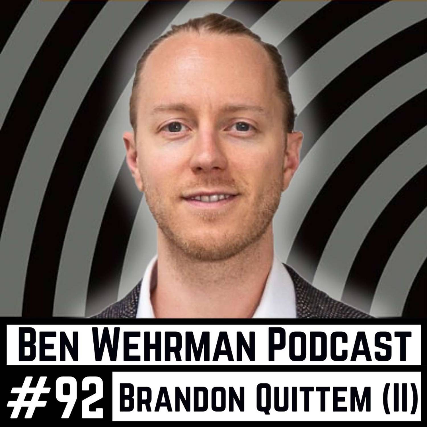 #92 Brandon Quittem (II) - The Fourth Turning
