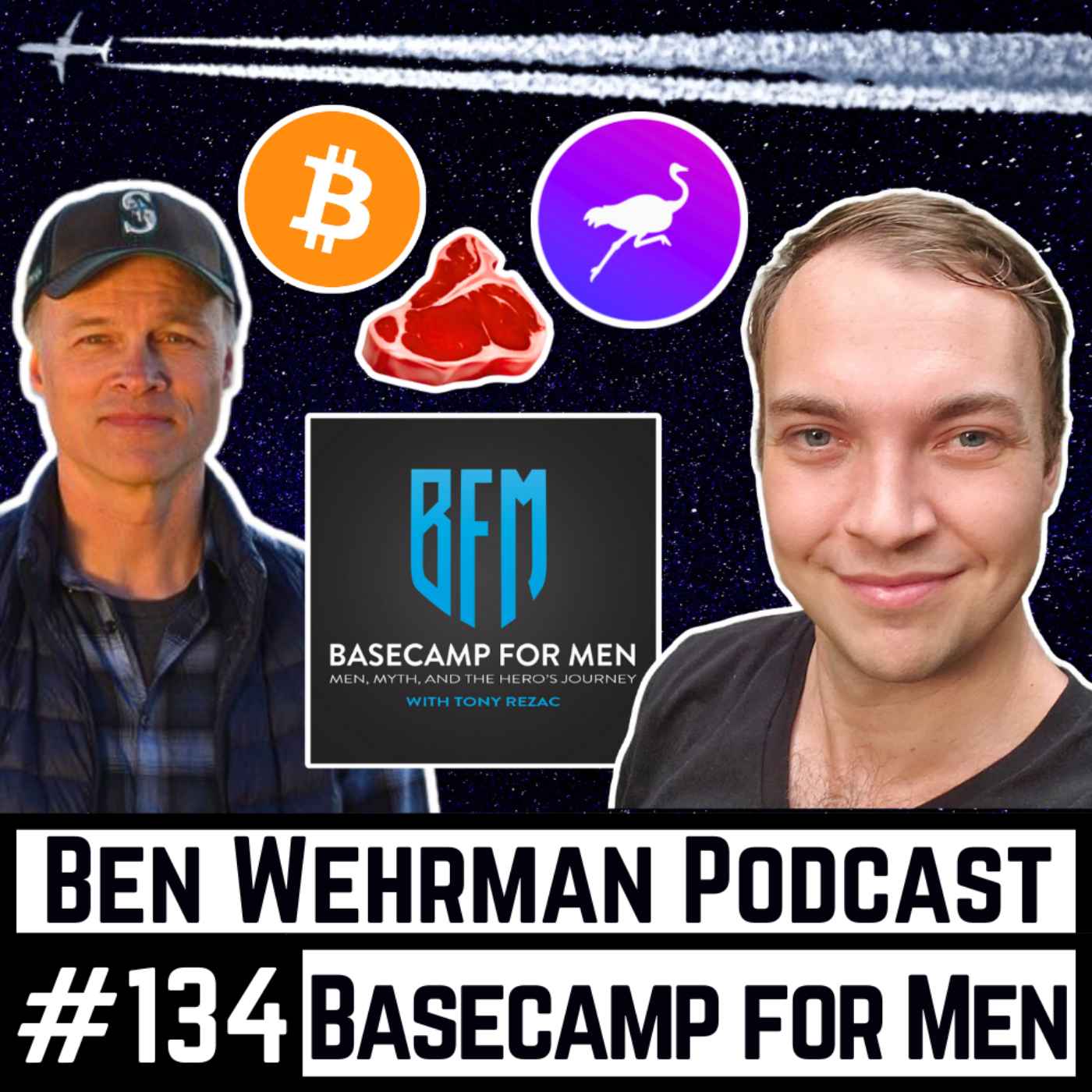 #134 Guest on Basecamp for Men - Freedom, Sunshine, and Steak