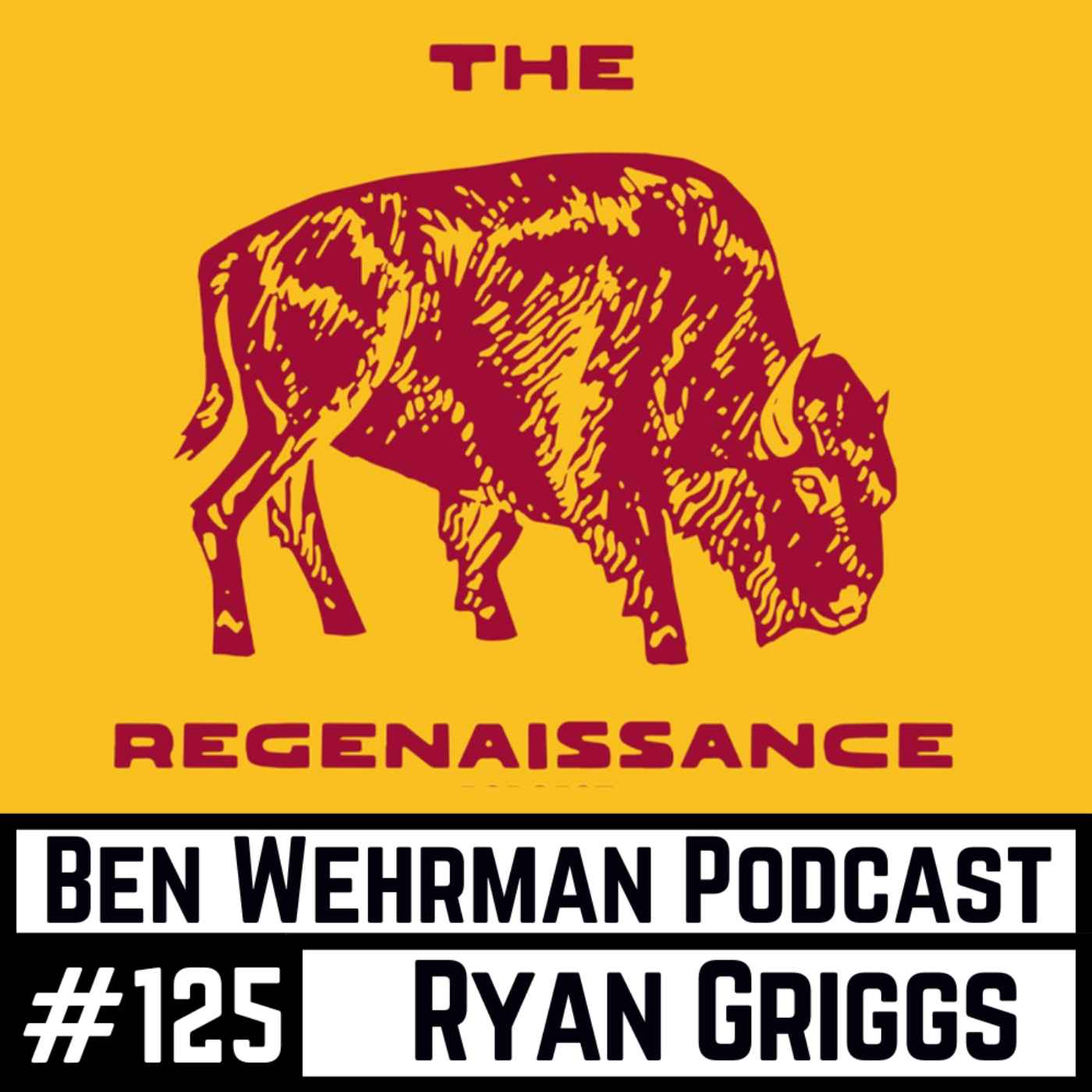 Ben Wehrman Podcast