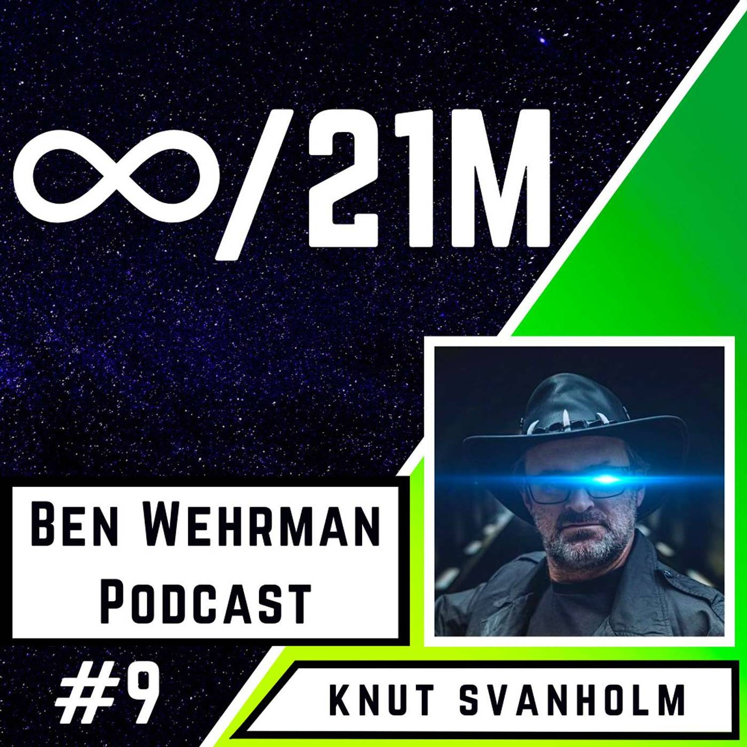 #9 Knut Svanholm - ♾/21M