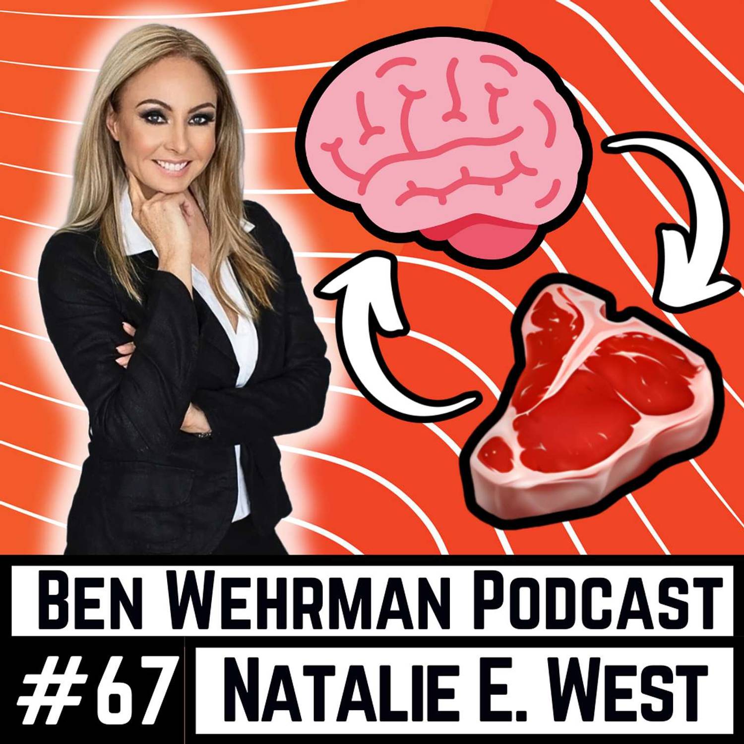 #67 Natalie E. West - Why Carnivore is Optimal for Mental Health