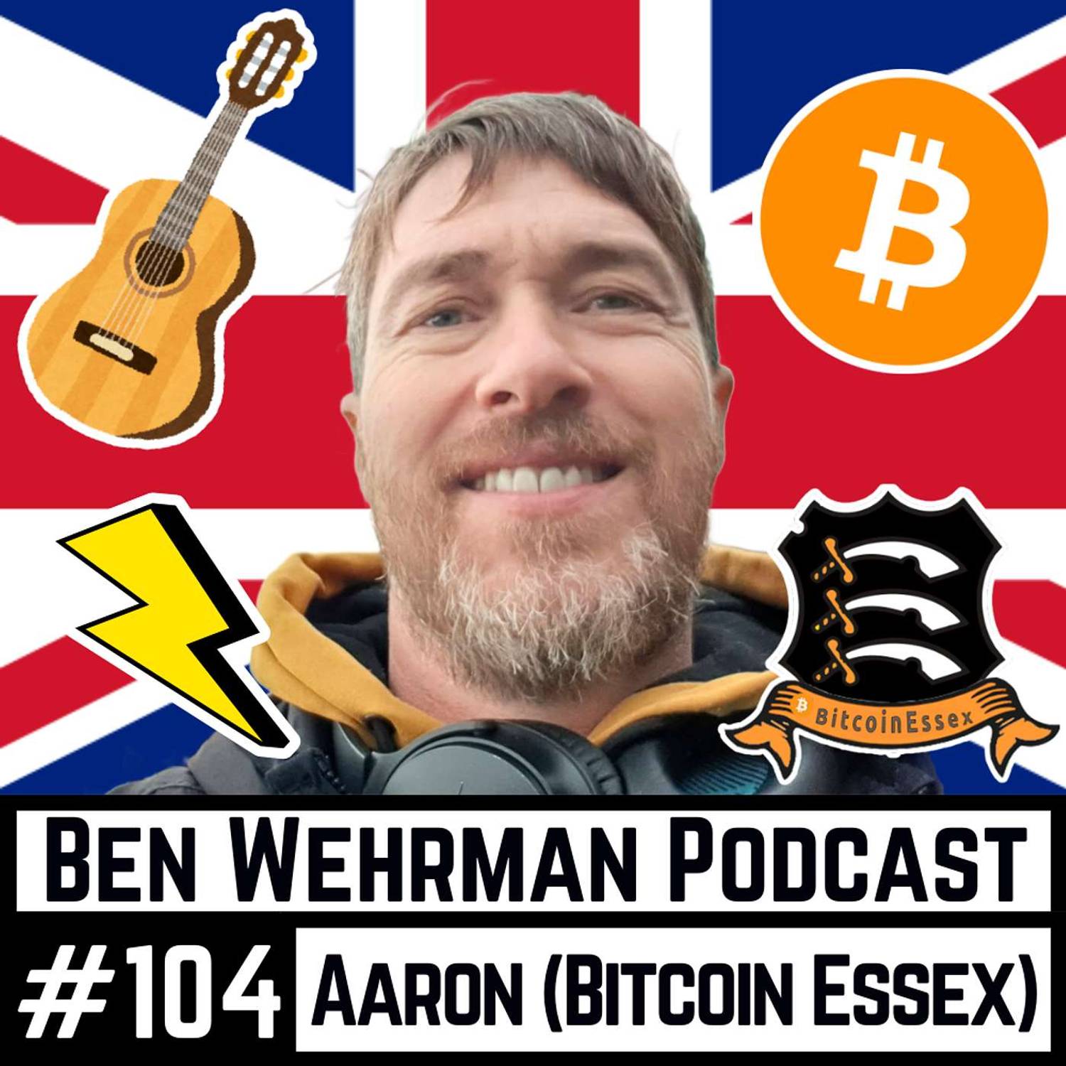 #104 Aaron (Bitcoin Essex) - Building The Decentralized Music Future with Bitcoin and Value-4-Value