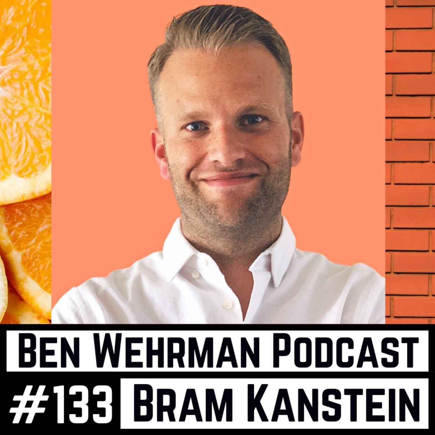 #133 Bram Kanstein - Why Millennials Need Bitcoin
