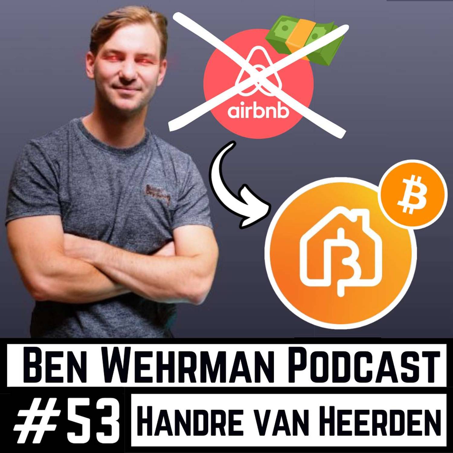#53 Handre van Heerden - Airbnb is Fiat. AirBTC Fixes This 🏘⚡️