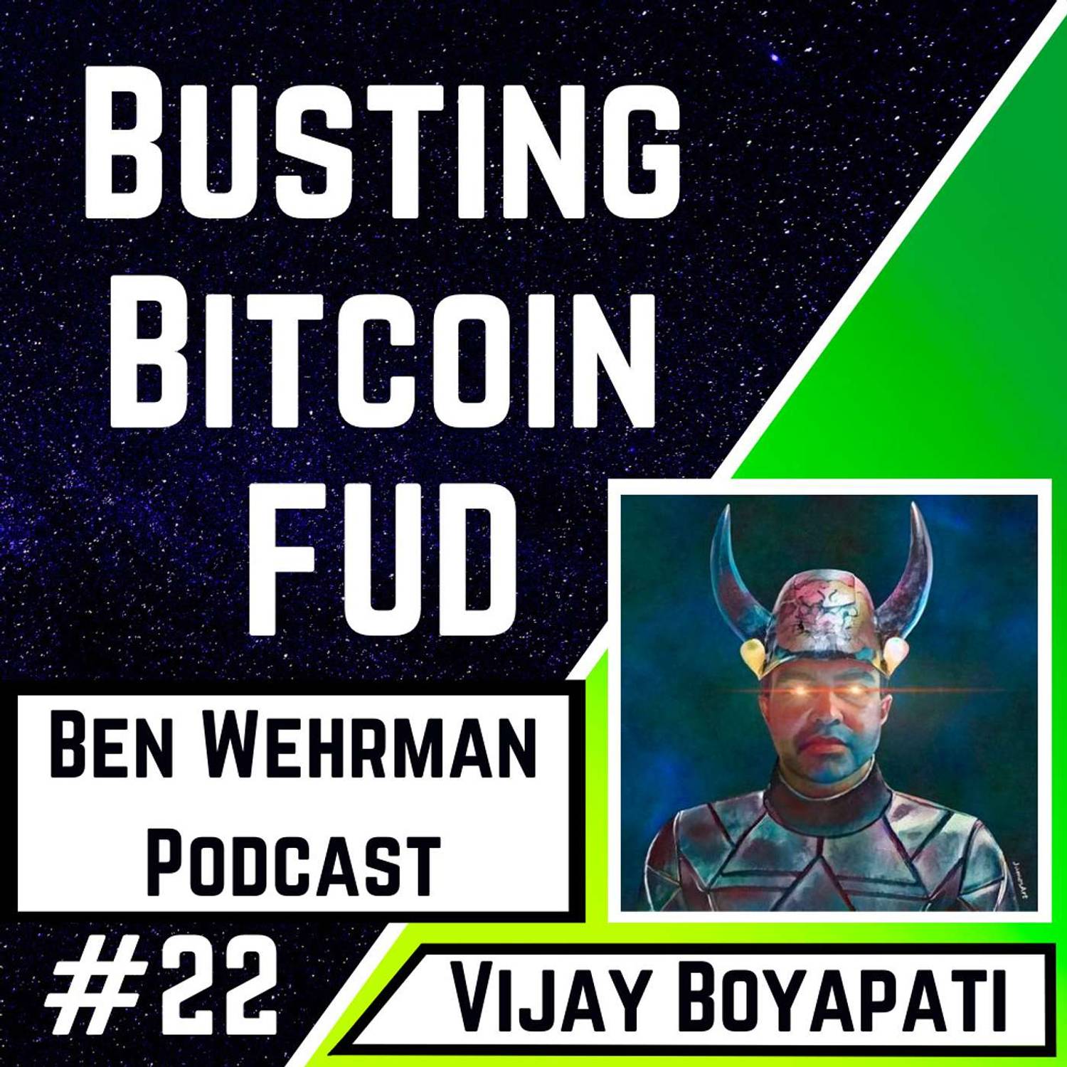 #22 Vijay Boyapati - Busting Bitcoin FUD