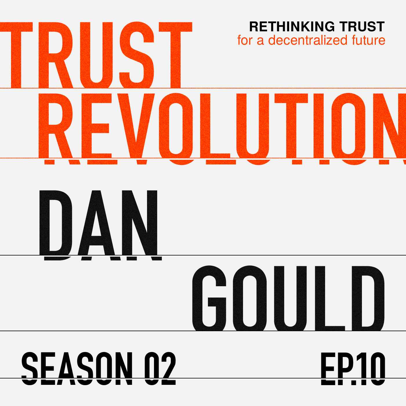 S02E10 Dan Gould – Turning privacy into Bitcoin's economic edge