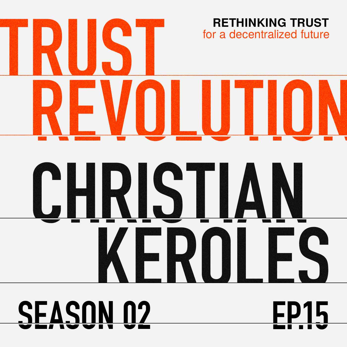 S02E15 Christian Keroles – What Dissidents Know About Bitcoin