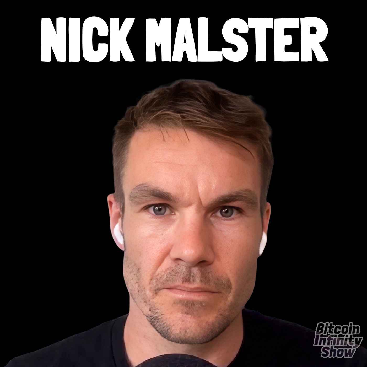 How Bitcoin Podcasting Actually Works with Nick Malster | Bitcoin Infinity Show #218