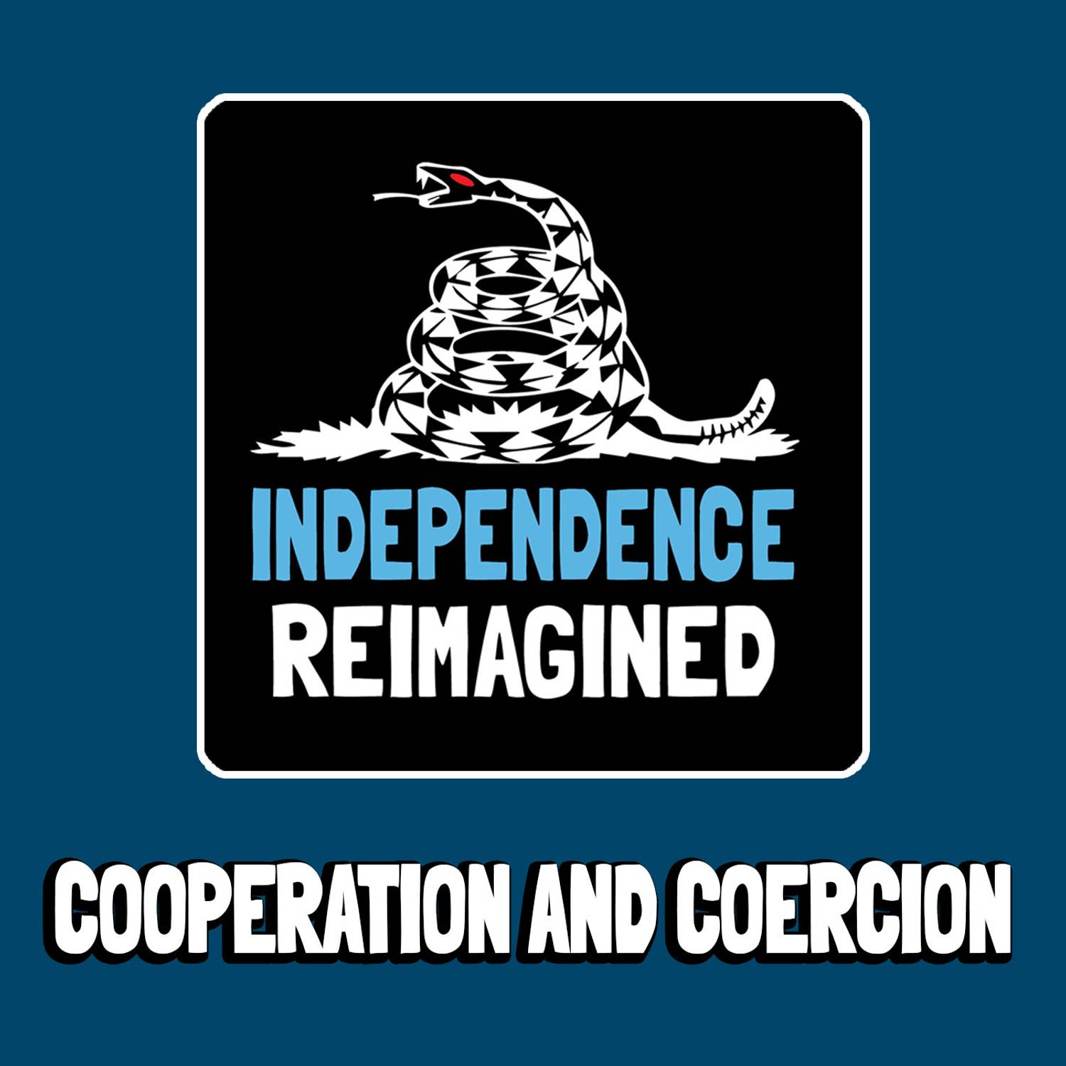 Cooperation and Coercion - Independence Reimagined Chapter 2 | Bitcoin Infinity Academy #17