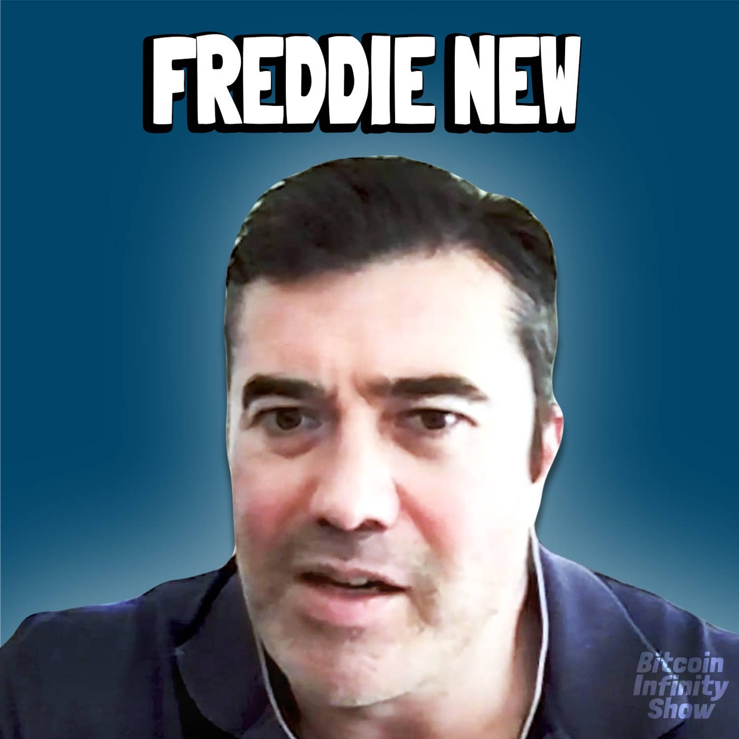Bitcoin Advocacy in the UK | Freddie New | Bitcoin Infinity Show #164