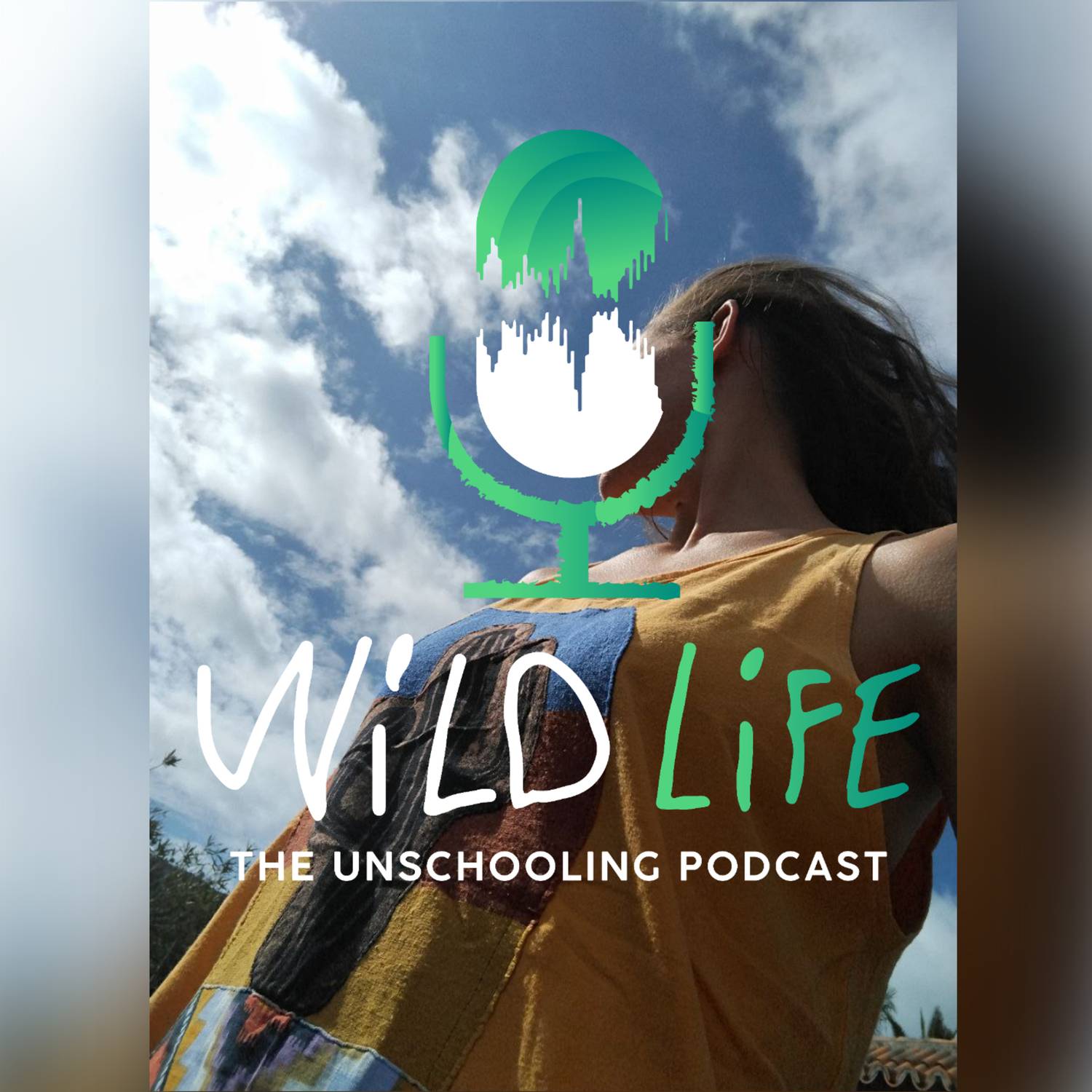 Wild Life Unschooling