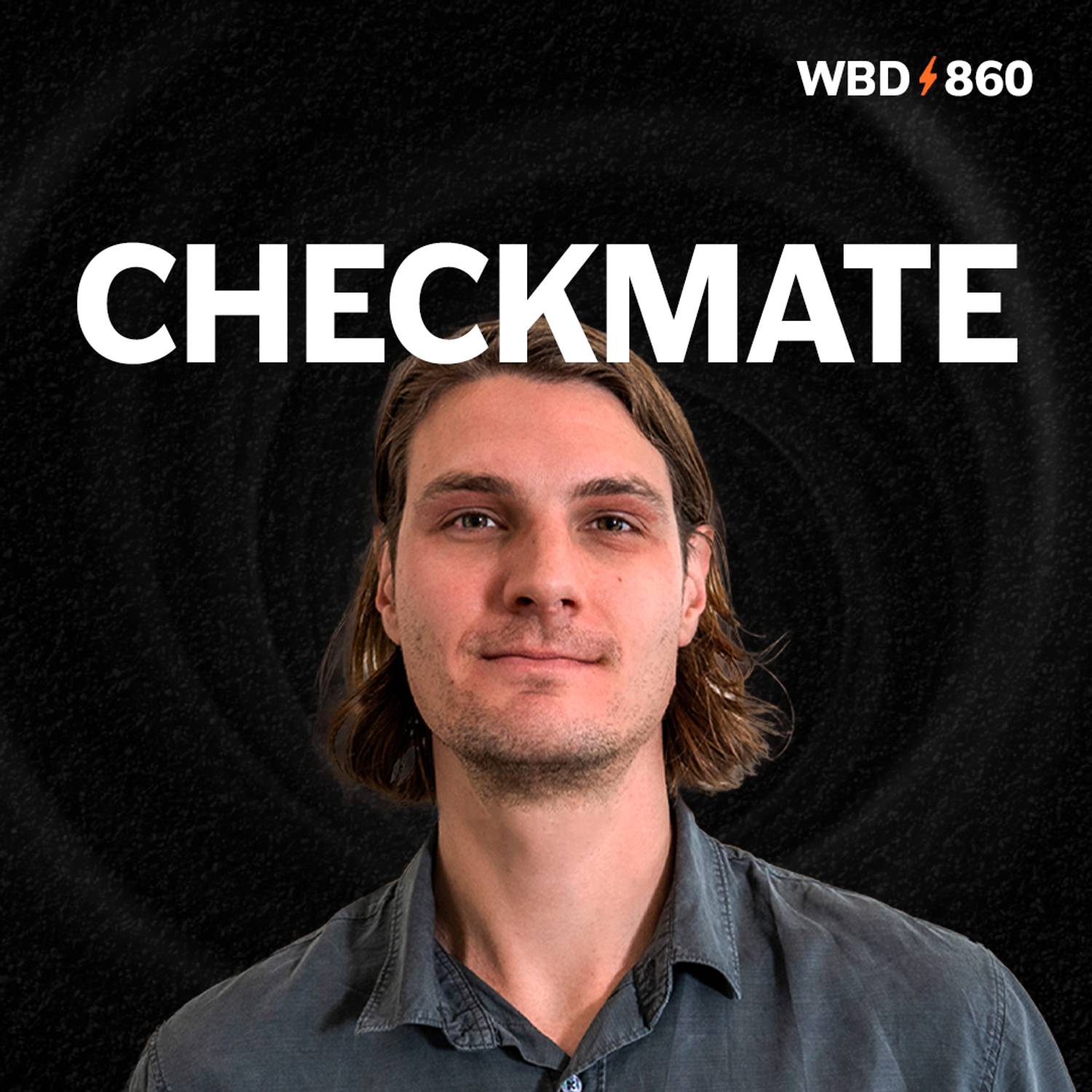 WBD IS BACK - $100K BITCOIN, MICROSTRATEGY AND THE BULL MARKET w/ Checkmate