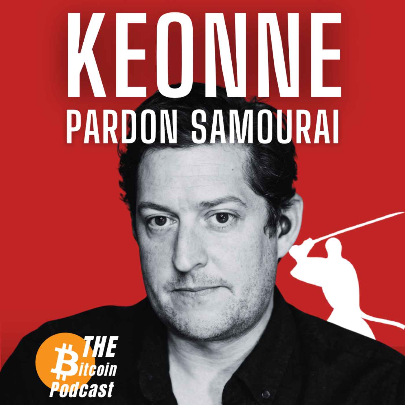 Why President Trump Should PARDON SAMOURAI | Keonne Rodriguez of Samourai Wallet Why President Trump Should PARDON SAMOURAI | Keonne Rodriguez of Samourai Wallet