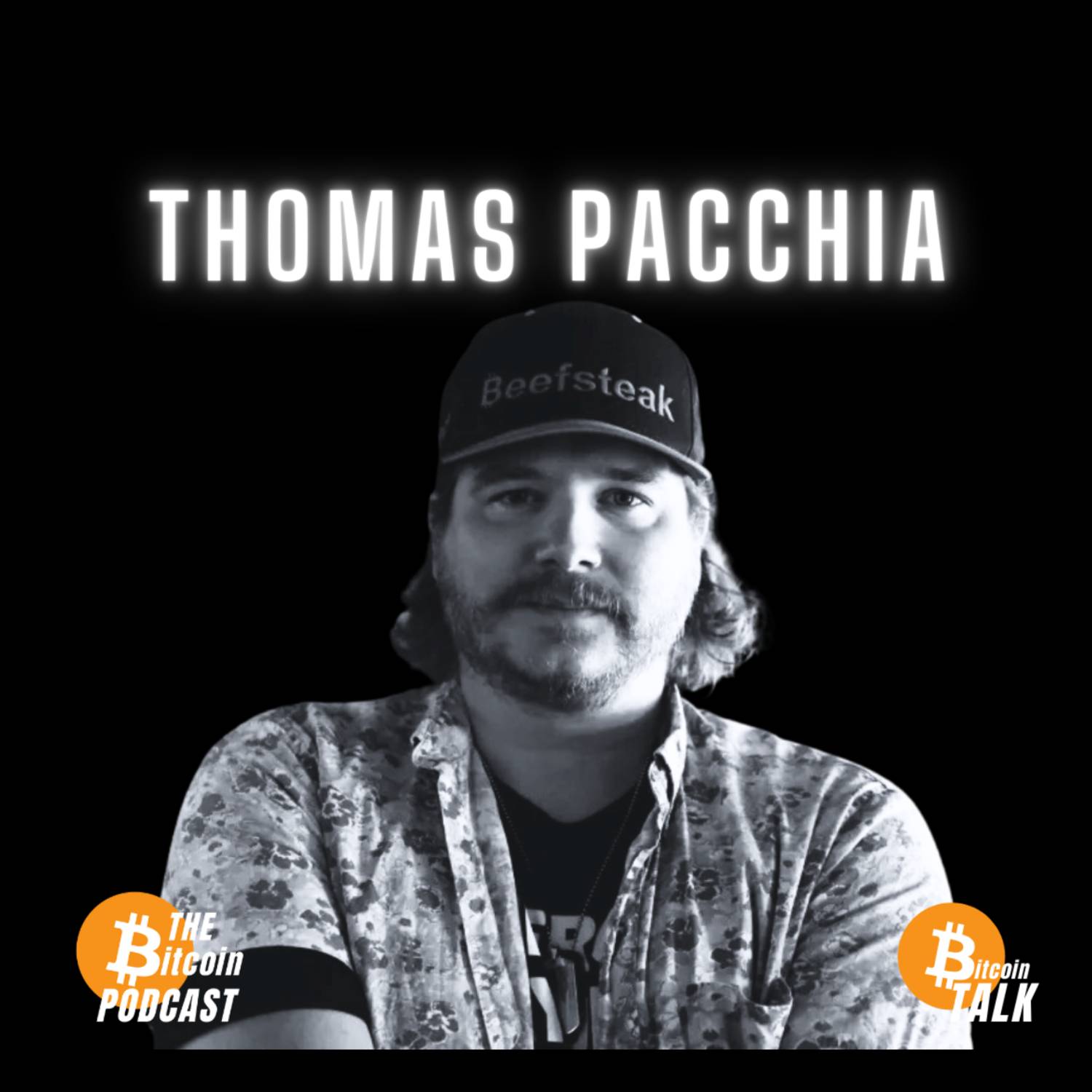 Selling Donald Trump Burgers for Bitcoin - Thomas Pacchia of PubKey (THE Bitcoin Podcast)