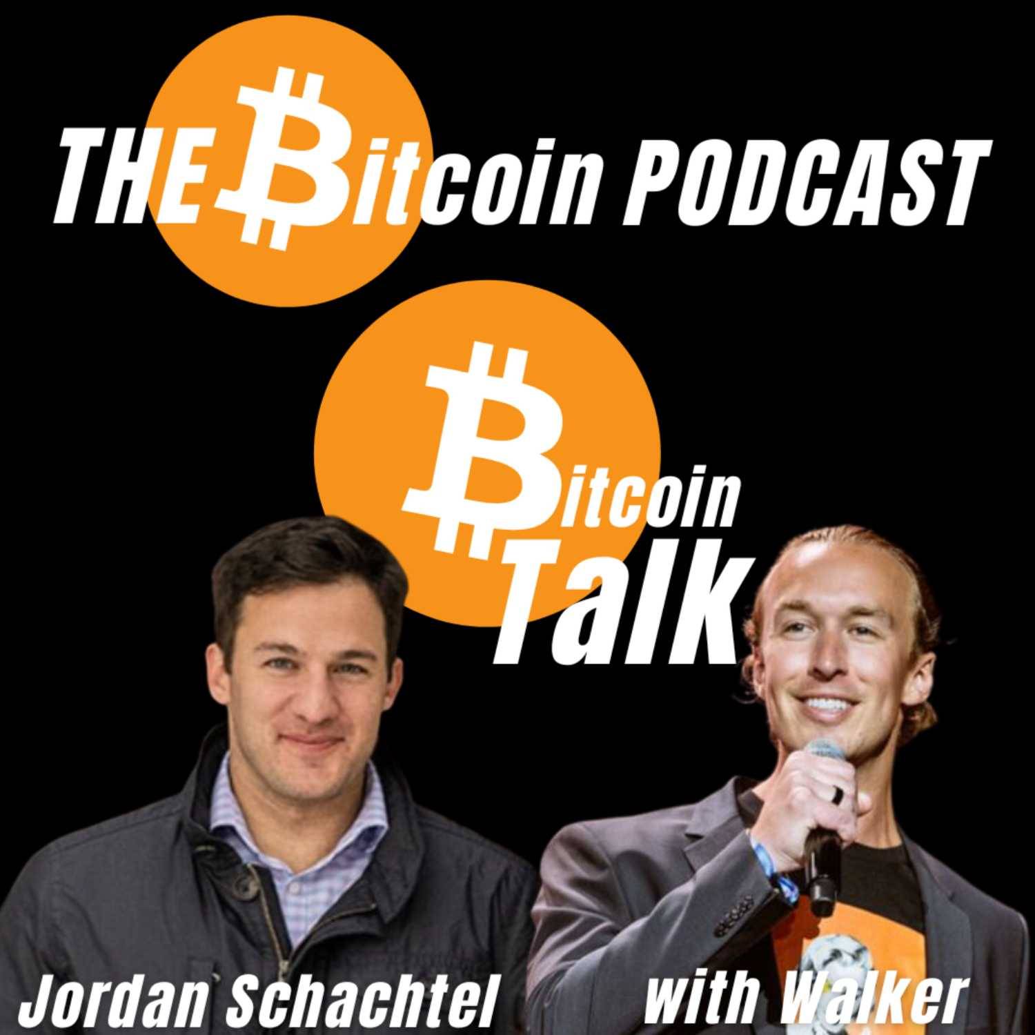 Bitcoin Talk: Jordan Schachtel