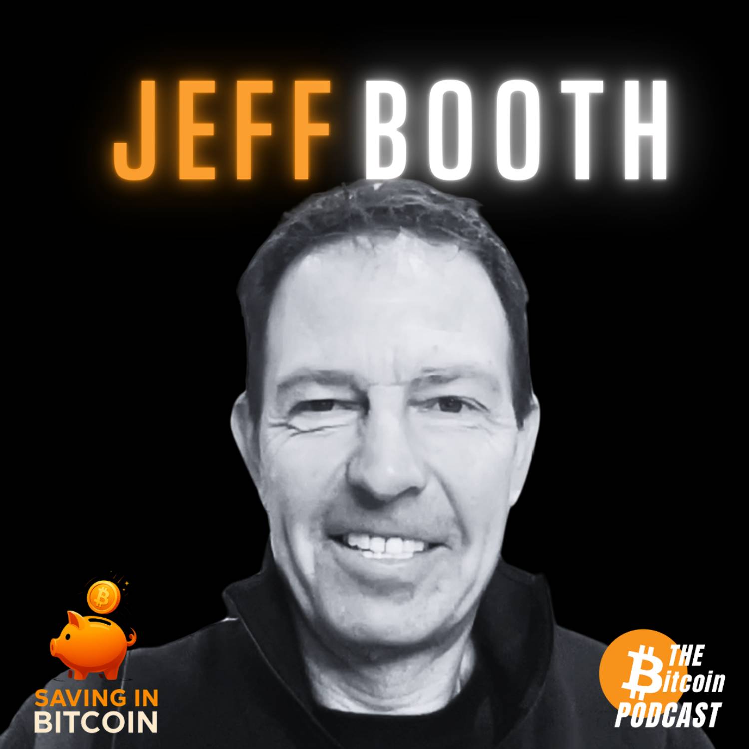 WHY EVERYONE NEEDS BITCOIN | Jeff Booth (SAVING IN BITCOIN - Episode 1)