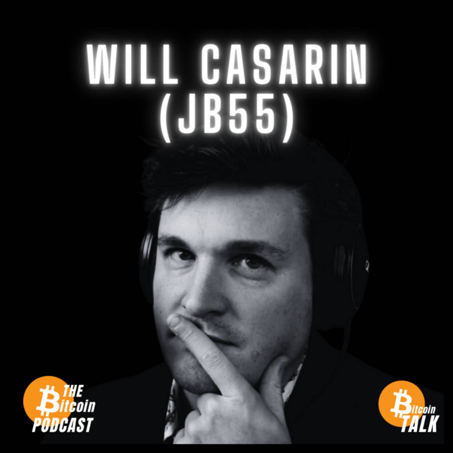 NOSTR: Building Better Social Media -- jb55 AKA Will Casarin (THE Bitcoin Podcast)