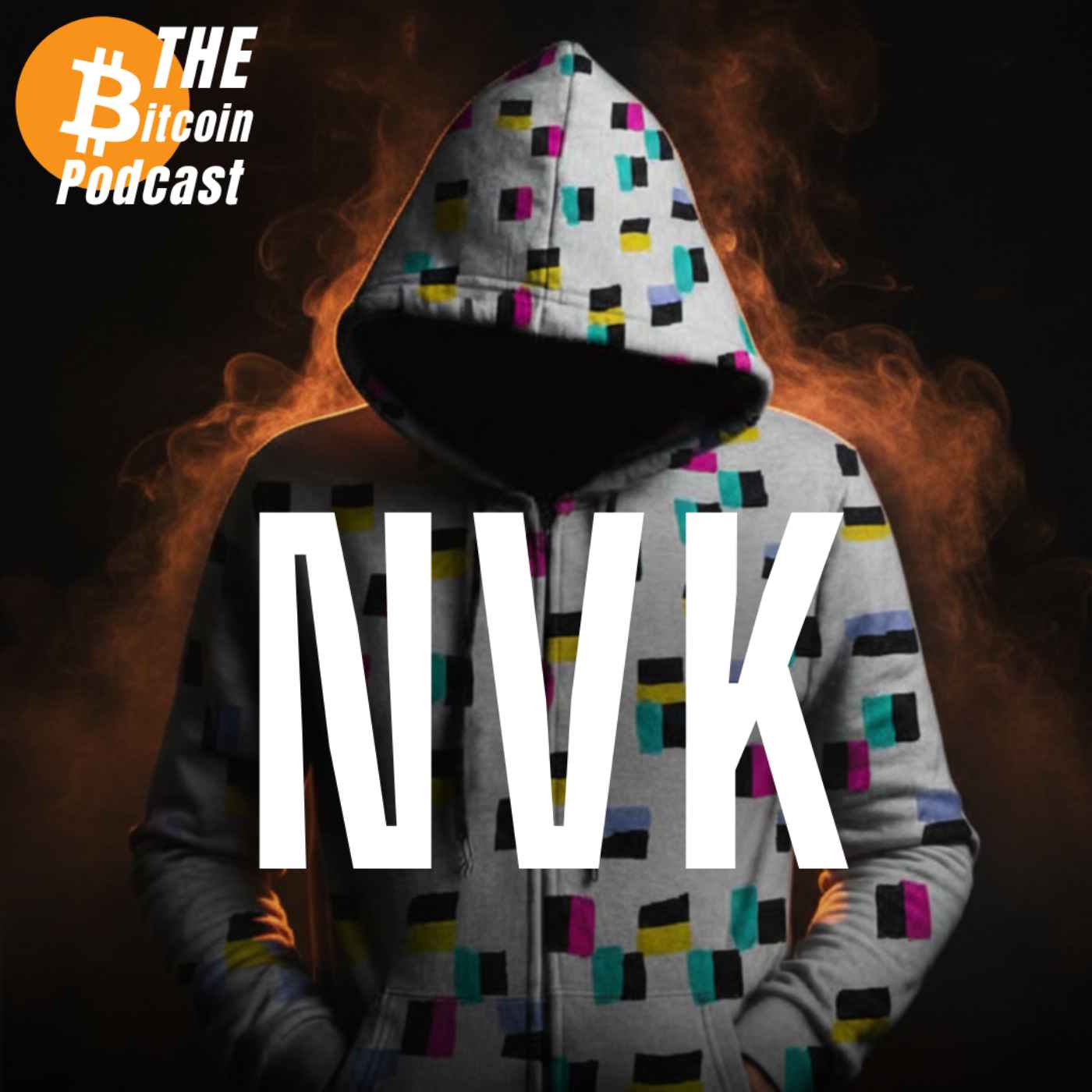 BITCOIN IS ANARCHY. DEAL WITH IT | NVK on THE Bitcoin Podcast