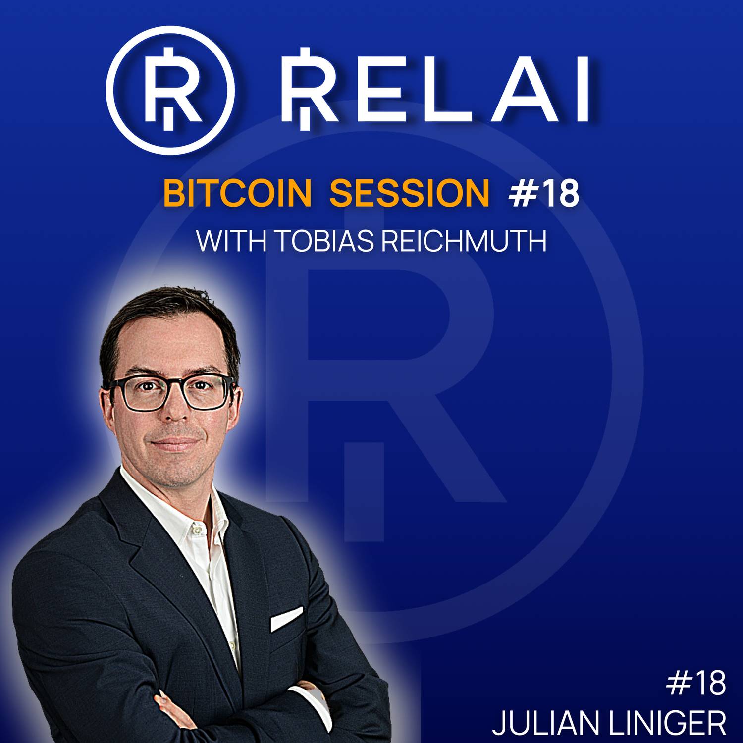 #18 Relai Bitcoin Session mit Tobias Reichmuth