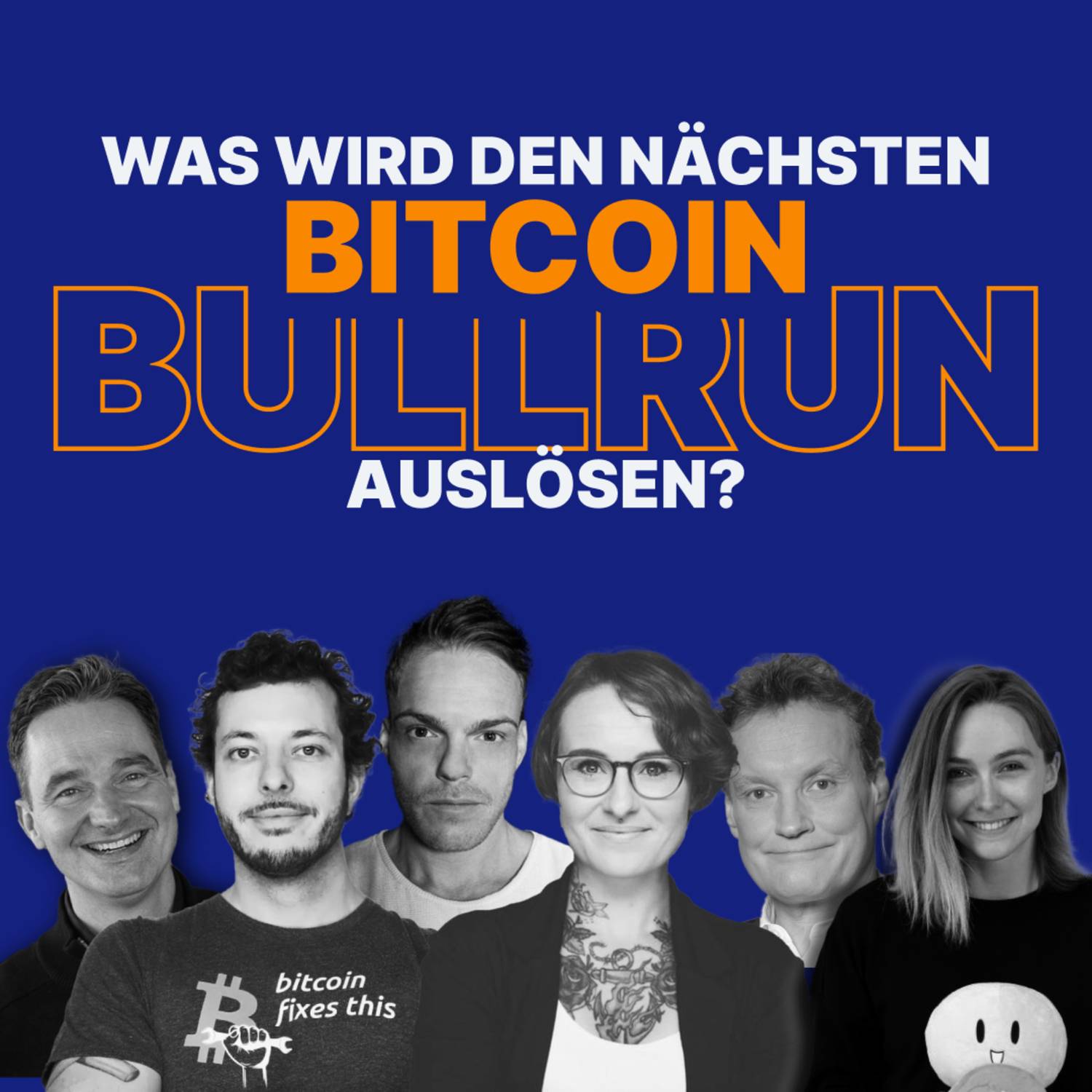 Was wird den nächsten Bullenmarkt auslösen? | Blocktrainer, Sunny Decree, Lina Seiche, Joe Martin, Bitcoin Debbi & Alex von Frankenberg