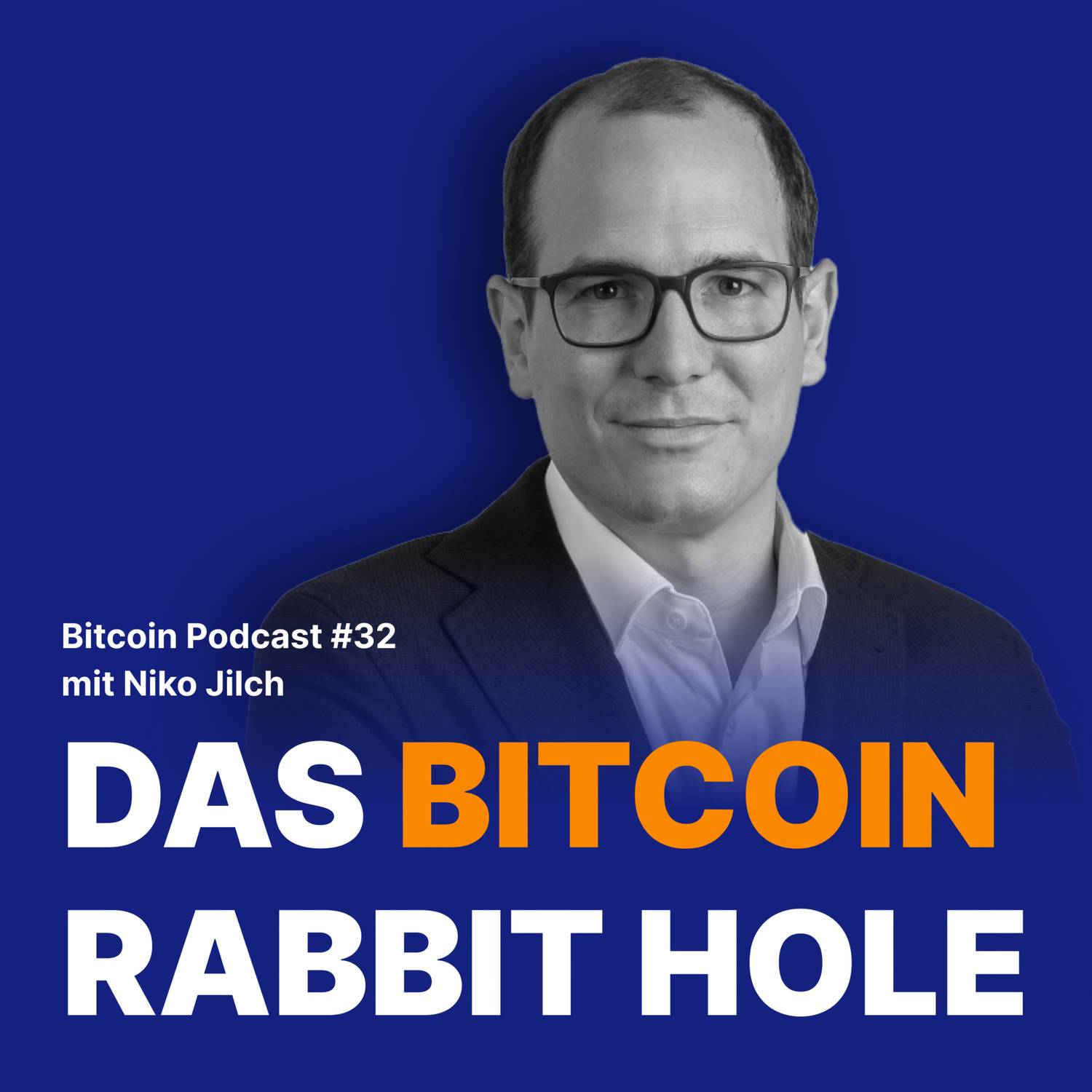 #32 Das Bitcoin Rabbit Hole mit Niko Jilch