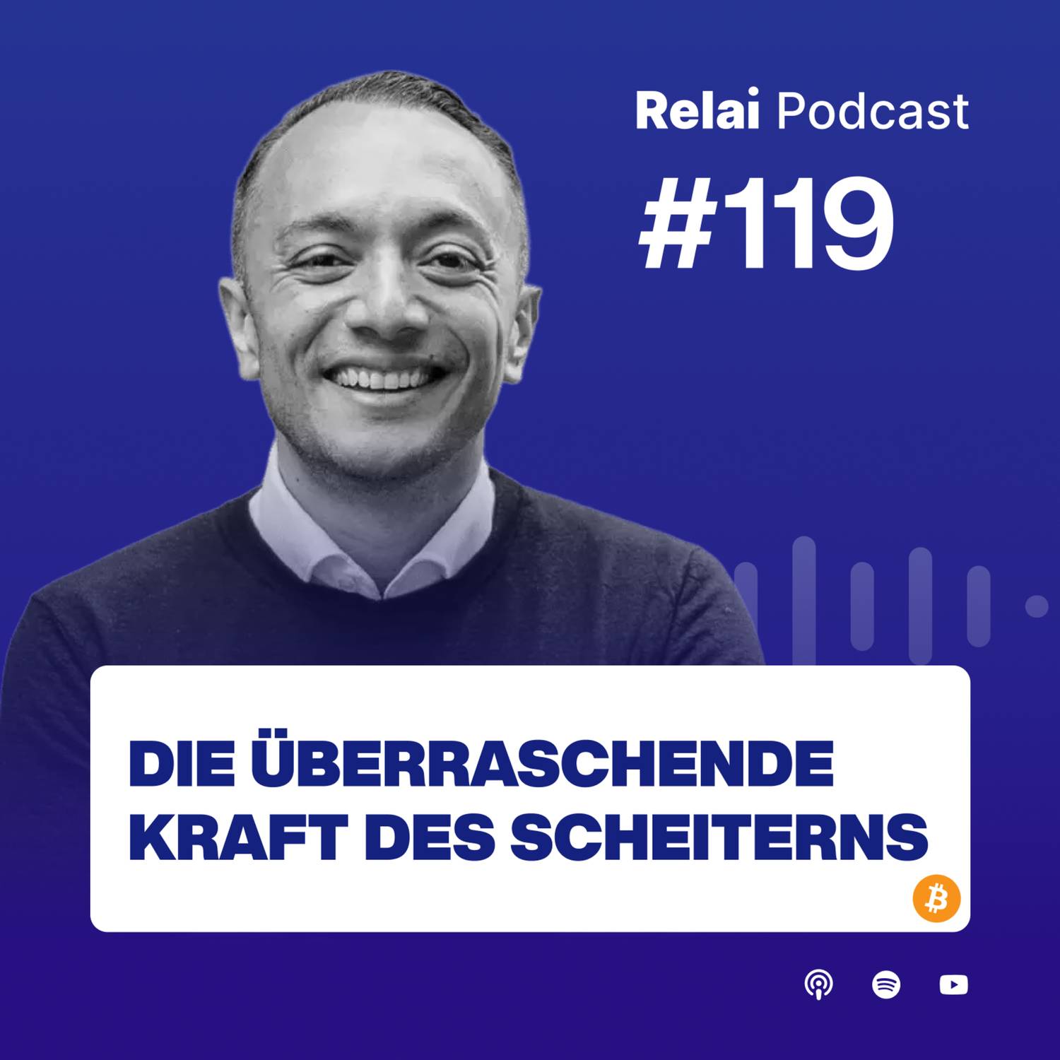 Die überraschende Kraft des Scheiterns, mit Alan Frei | Relai Bitcoin Podcast #119