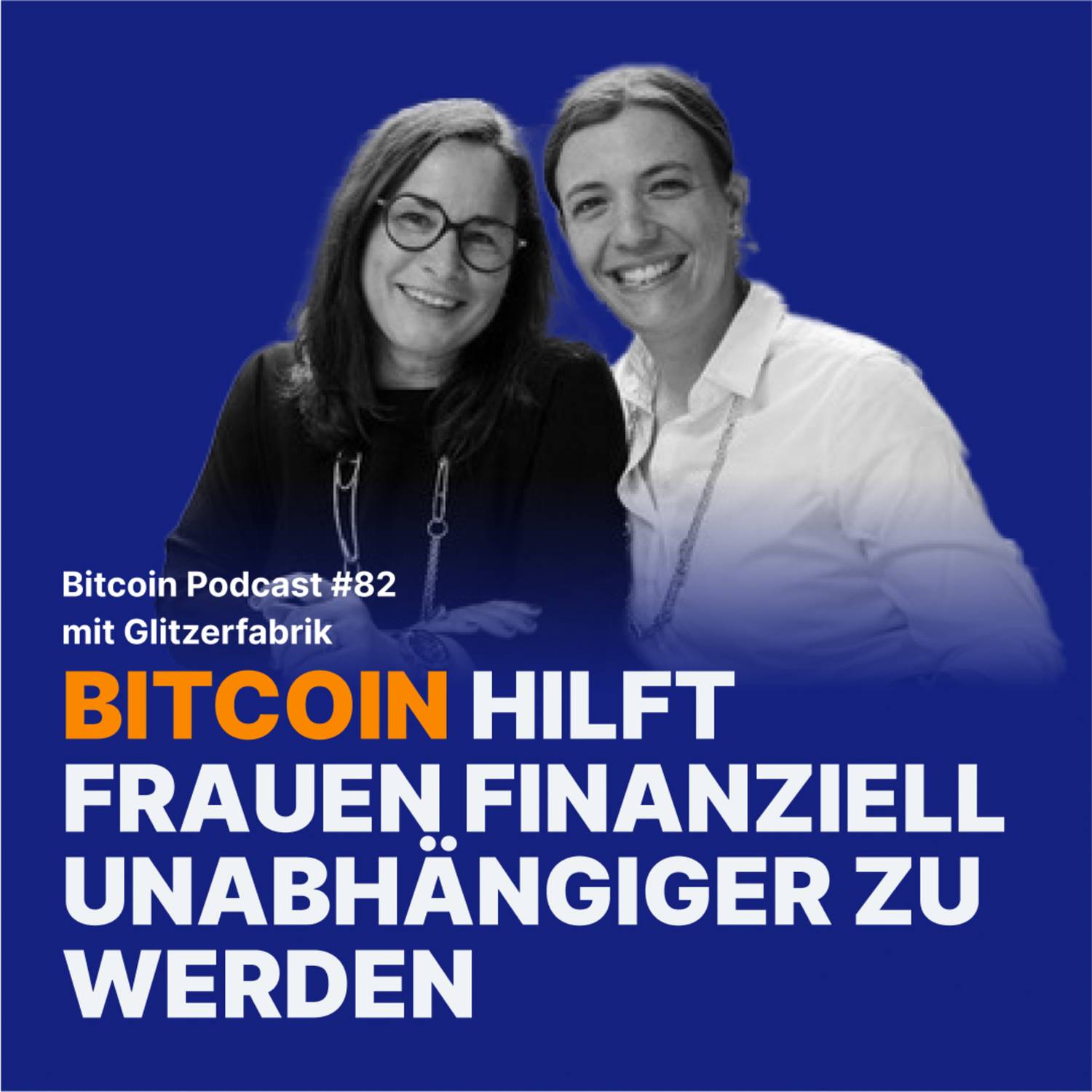 Bitcoin hilft Frauen finanziell unabhängiger zu werden | Relai Bitcoin Podcast #82