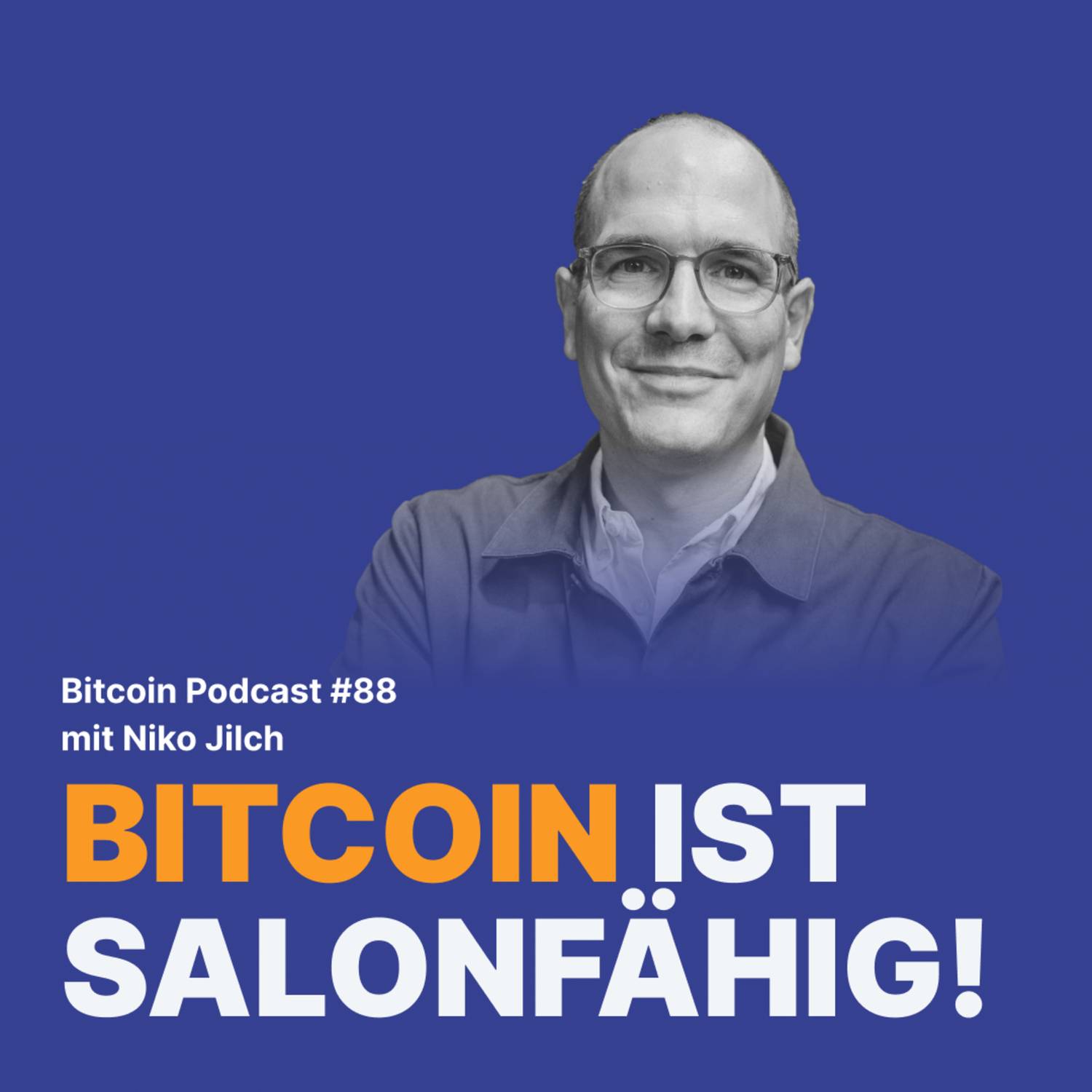 Warum Bitcoin kein Nischen-Phänomen mehr ist mit Niko Jilch | Relai Bitcoin Podcast #88