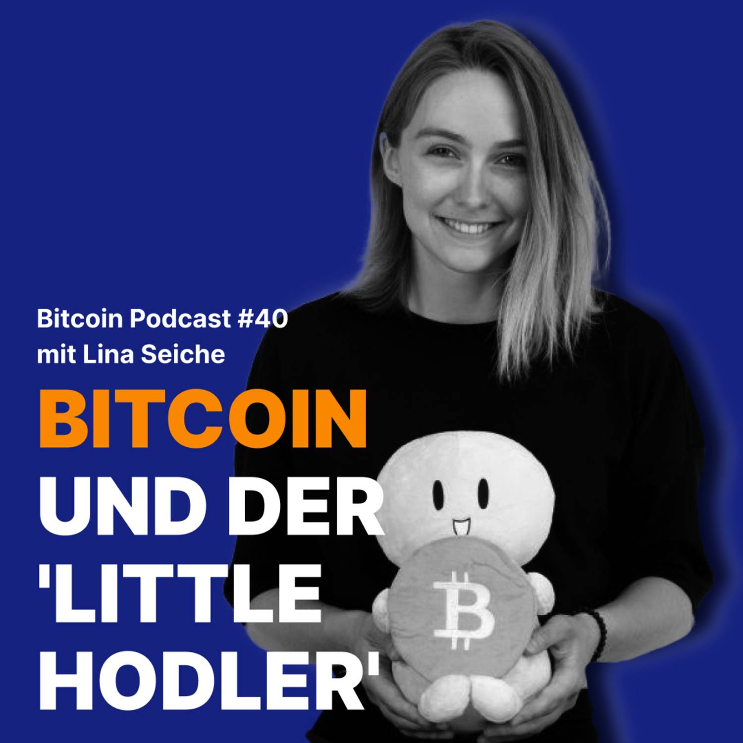 #40 Bitcoin und der ‘Little HODLer’ mit Lina Seiche