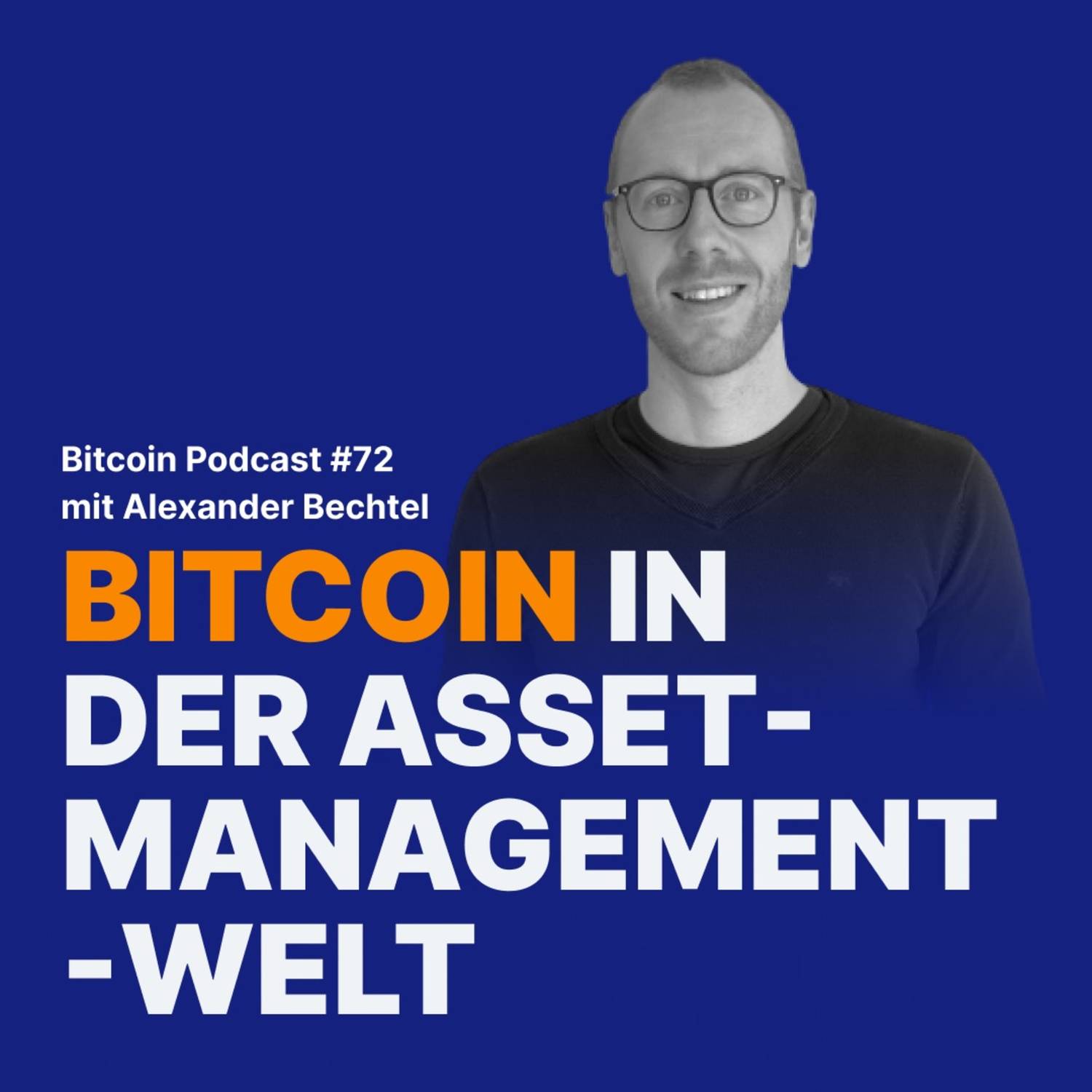Bitcoin in der Asset-Management-Welt | Relai Bitcoin Podcast #72