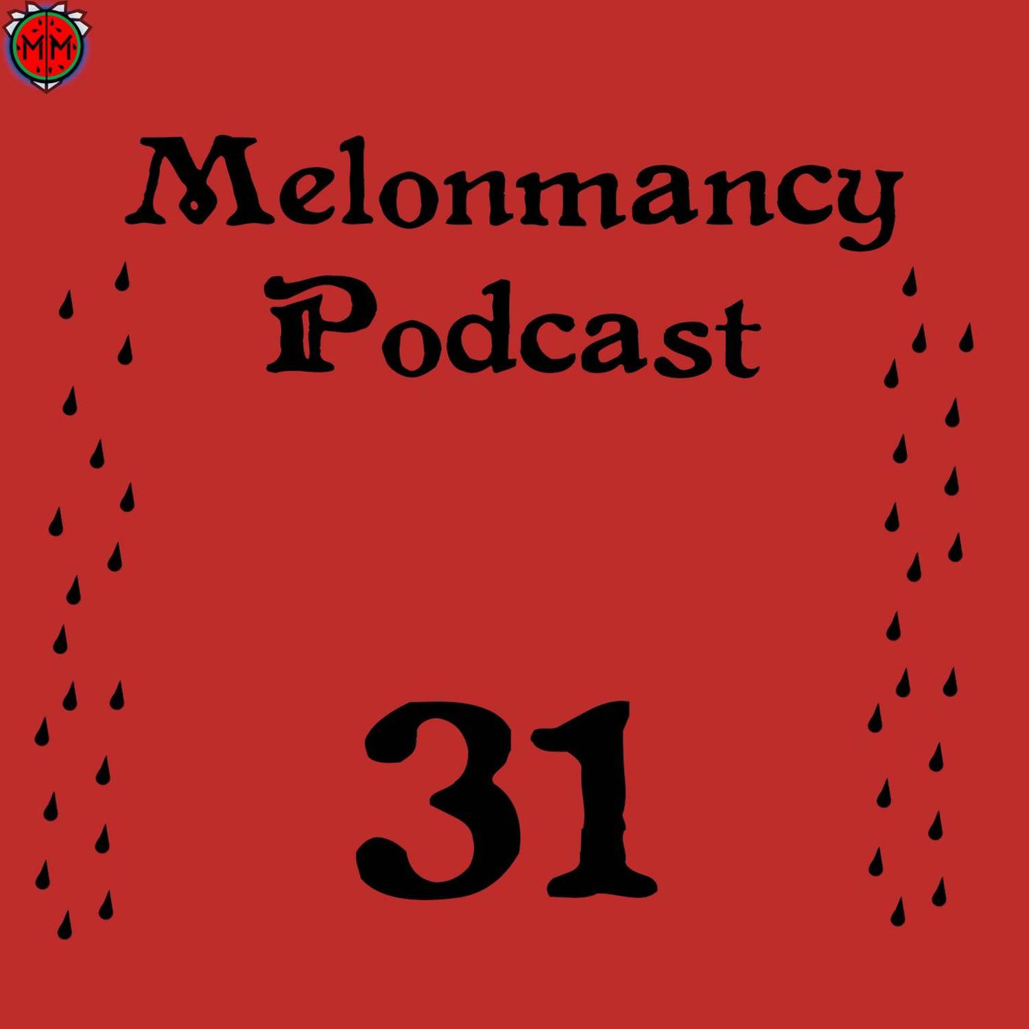 MP#31 - It's not Hitbox.tv I swear