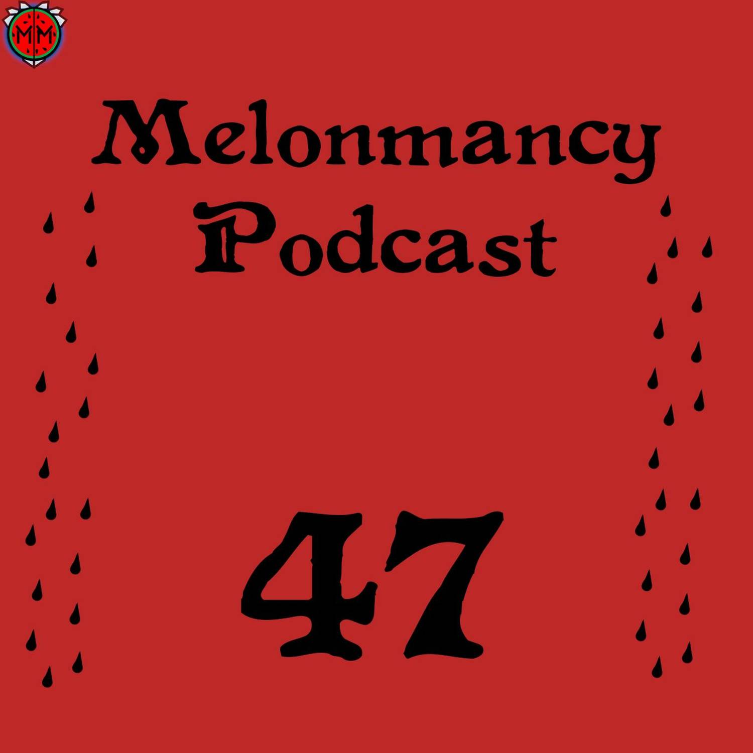 MP#47 - Just Night Shift Things