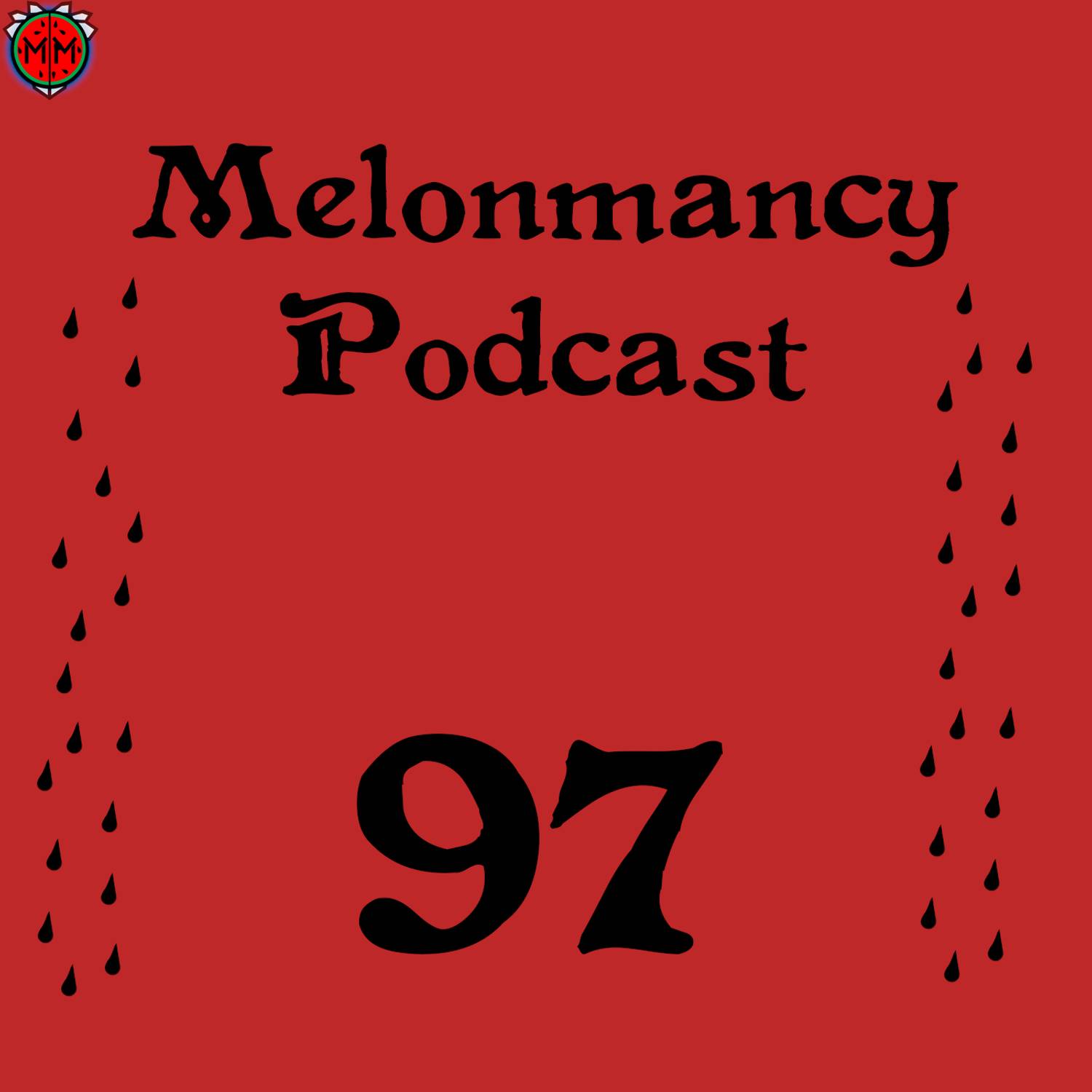 MP#97 - Trippin' Balls, In Bathroom Stalls