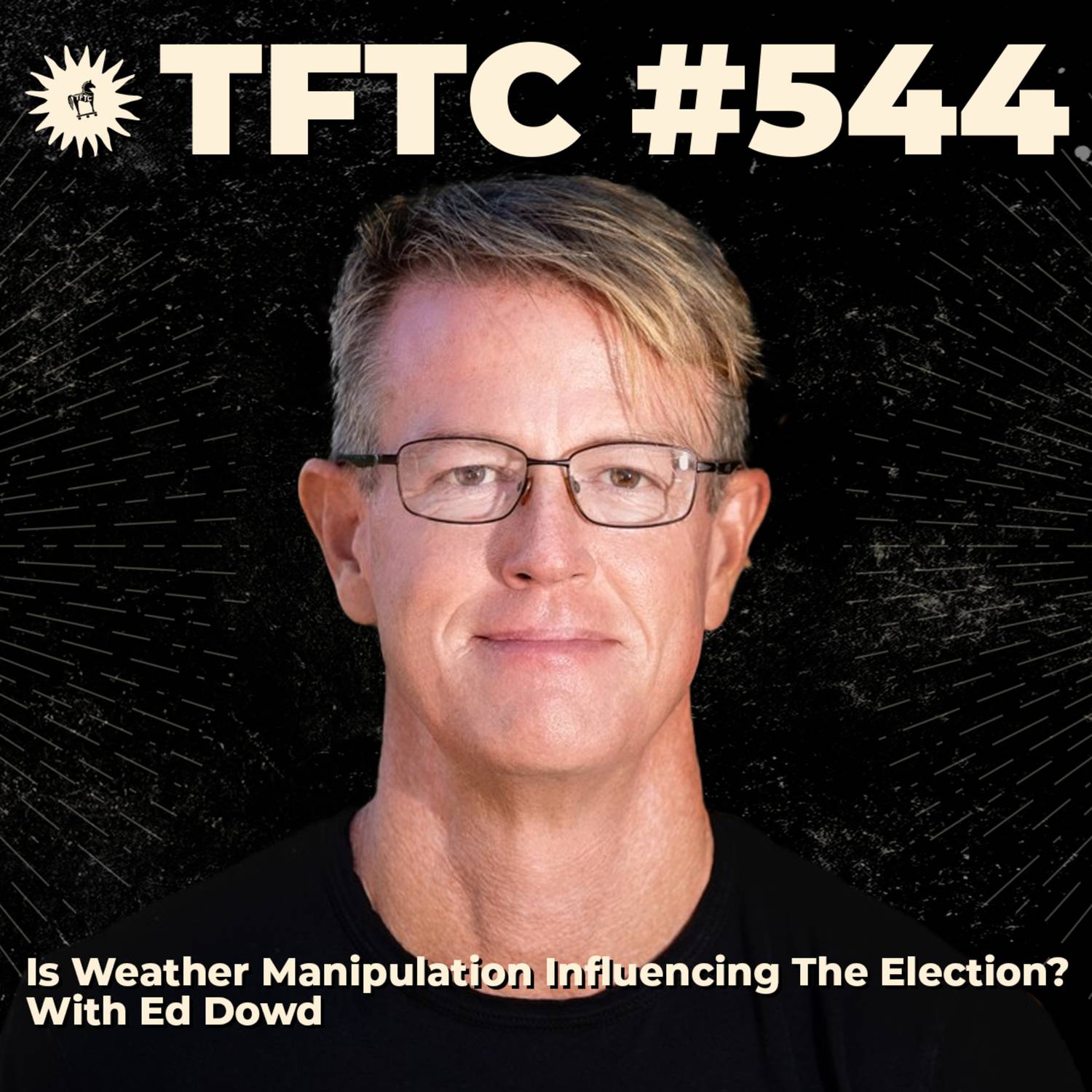 #544: Dissecting The Chaos Leading Up To The Election With Ed Dowd