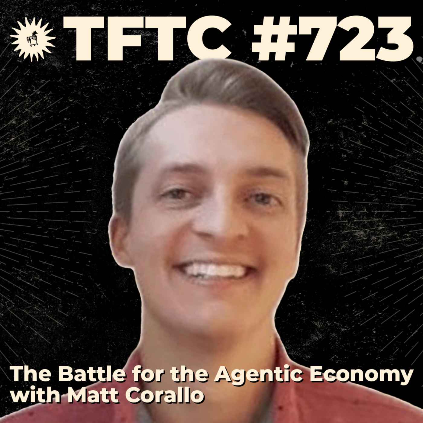 #723: The Battle for the Agentic Economy with Matt Corallo