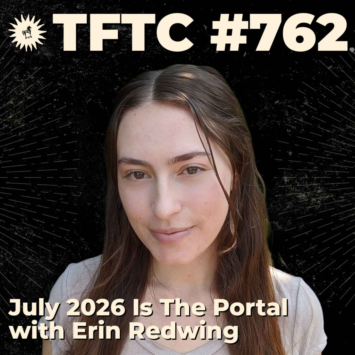 #762: July 2026 Is The Portal with Erin Redwing episode artwork
