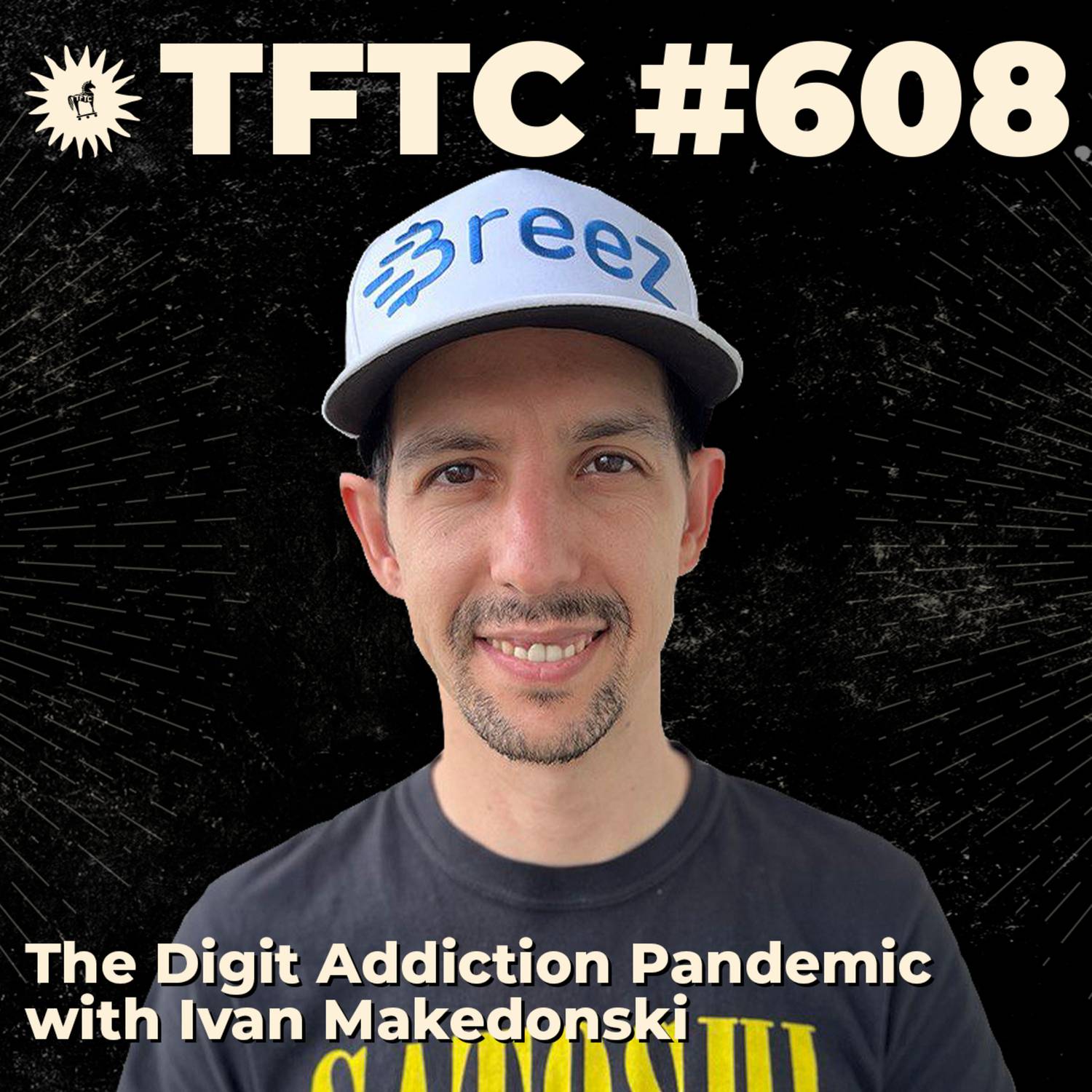 #608: The Digit Addiction Pandemic with Ivan Makedonski
