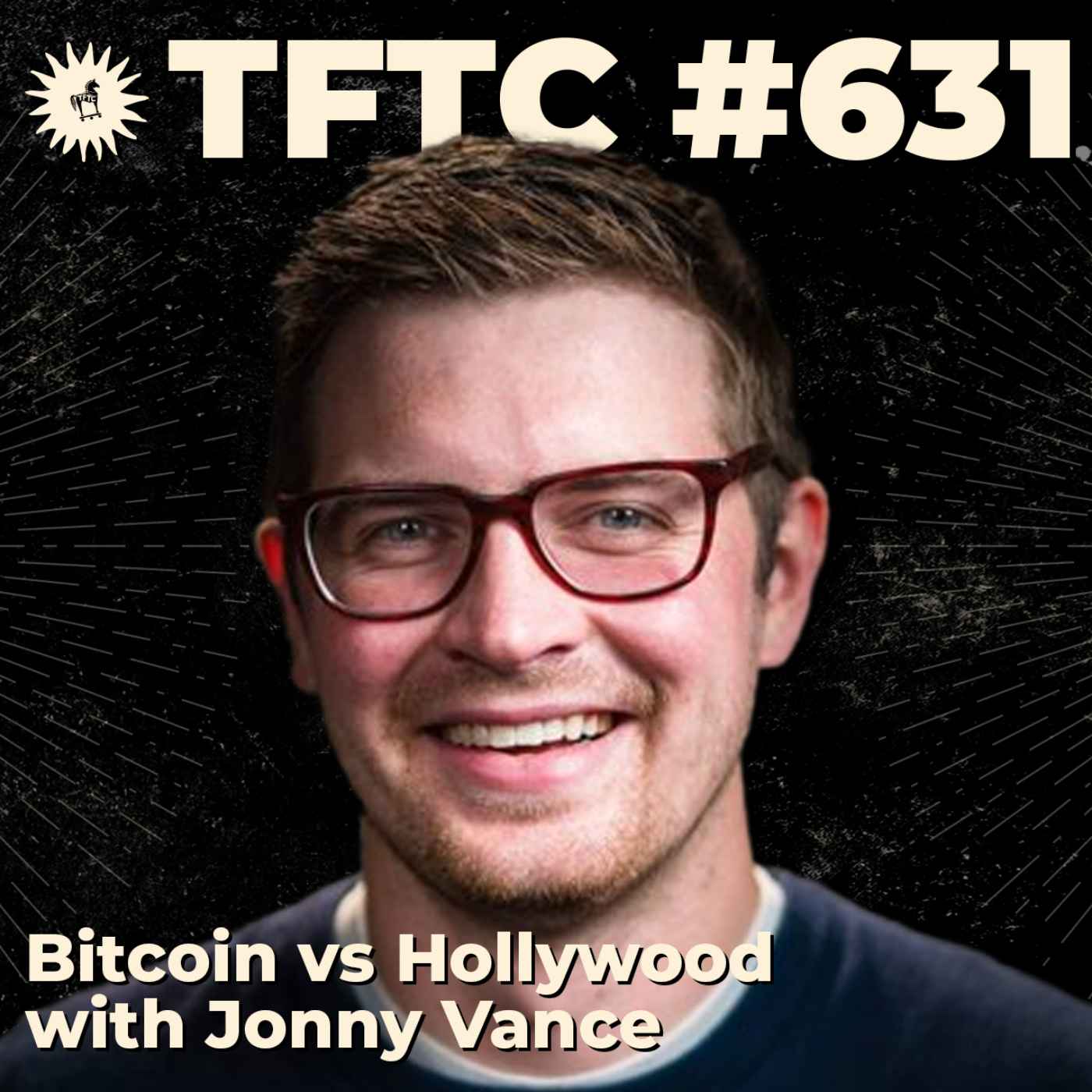 #631: Bitcoin vs Hollywood with Jonny Vance