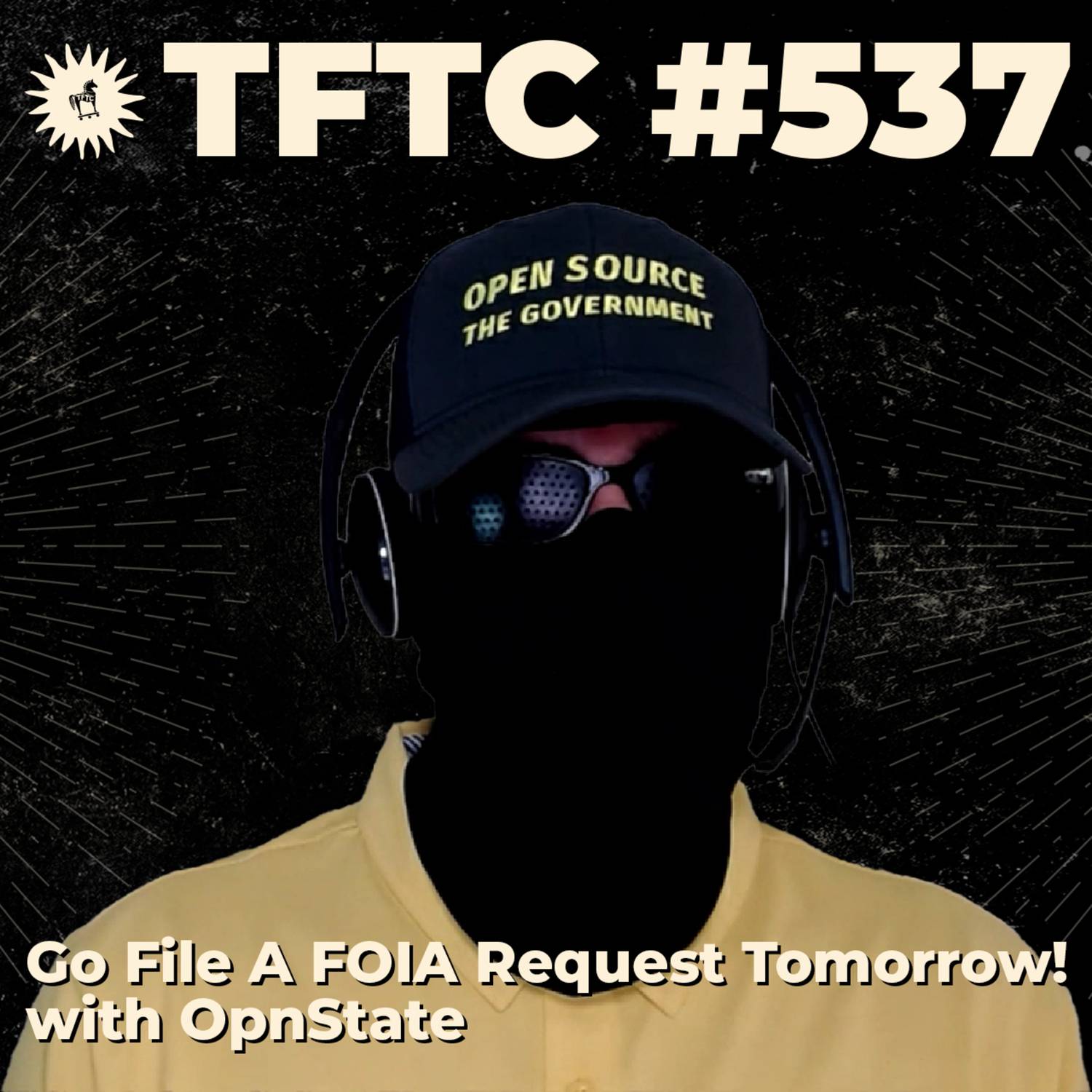 #537: Go File A FOIA Request Tomorrow! with OpnState