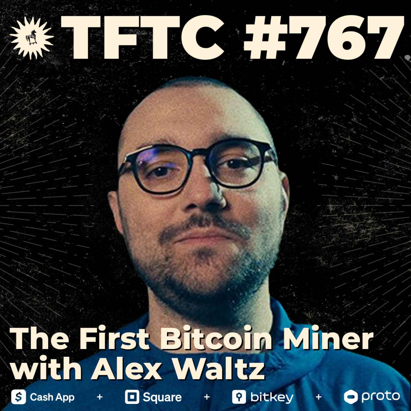 #767: The First Bitcoin Miner with Alex Waltz episode artwork
